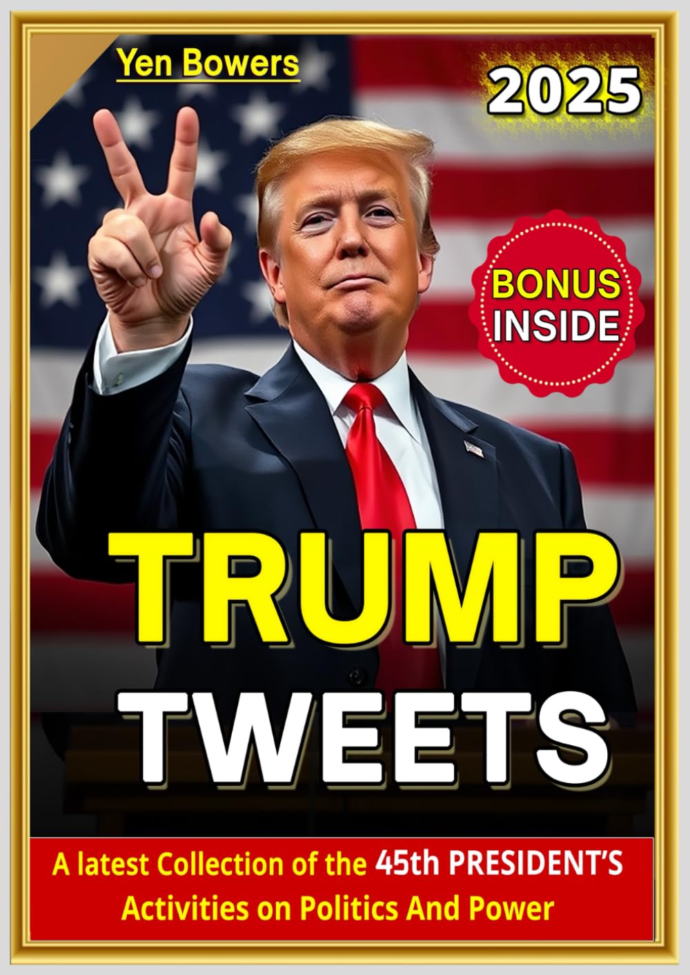 Trump Tweets: A latest Collection of the 45th President’s activities on Politics and Power