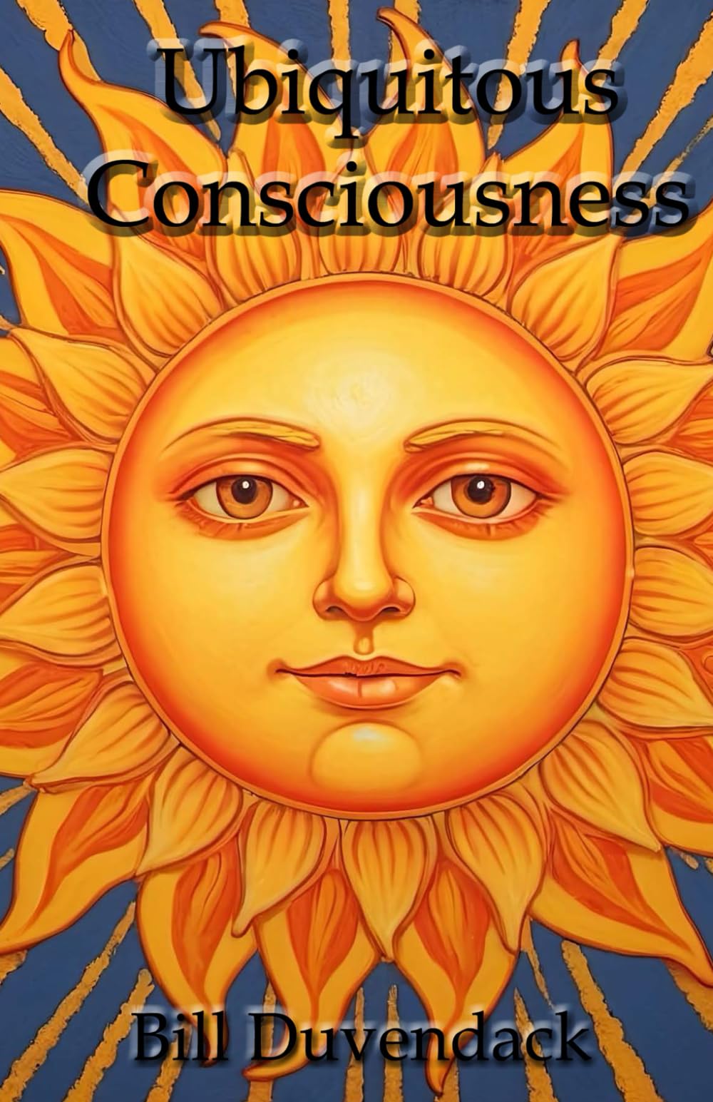 Ubiquitous Consciousness: What is the higher self?
