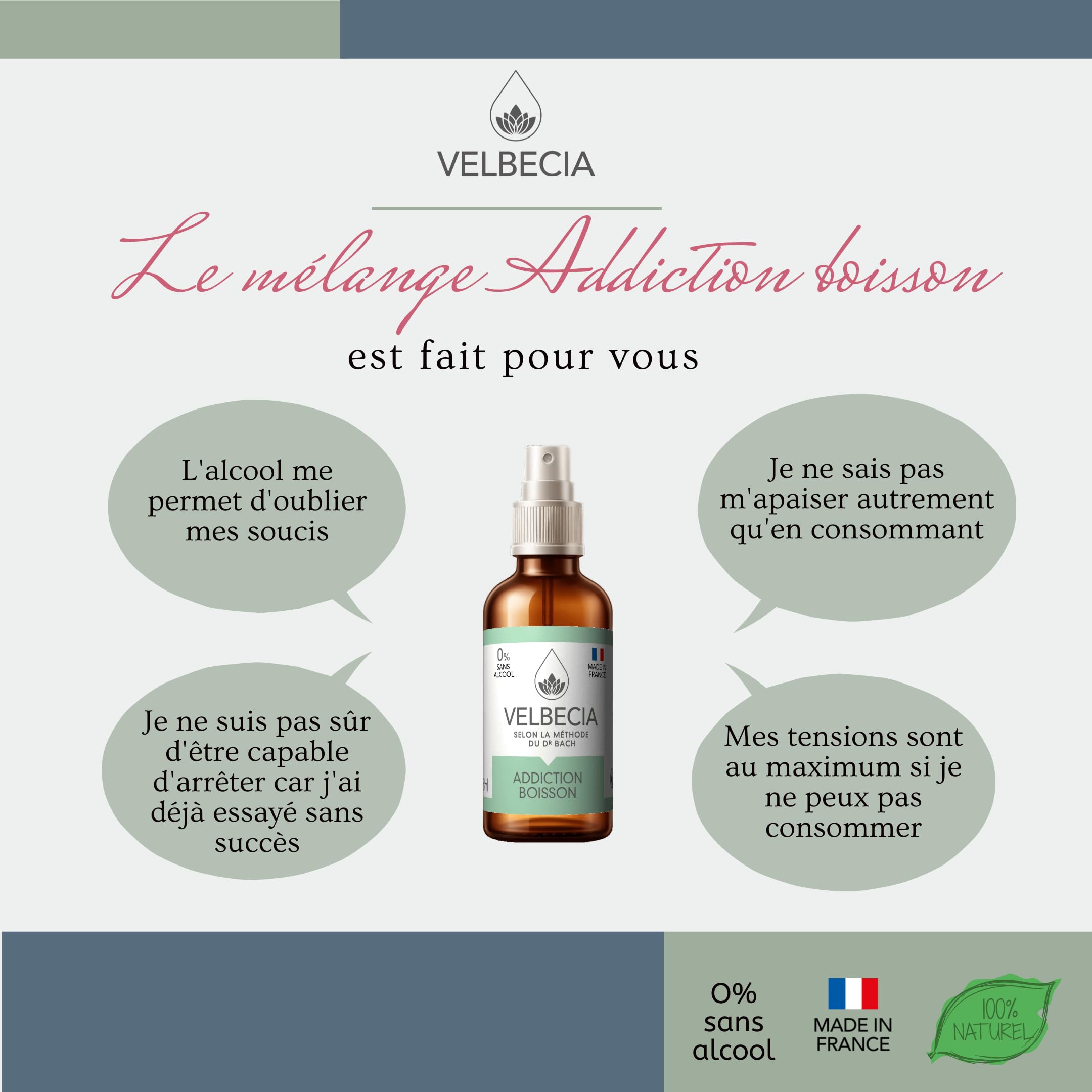 Velbecia Addiction boisson 30 ml +1 OFFERT Elixirs de fleurs SANS ALCOOL - Méthode du Dr Bach - Sevrage, cure, dépendance, accoutumance, abstinence