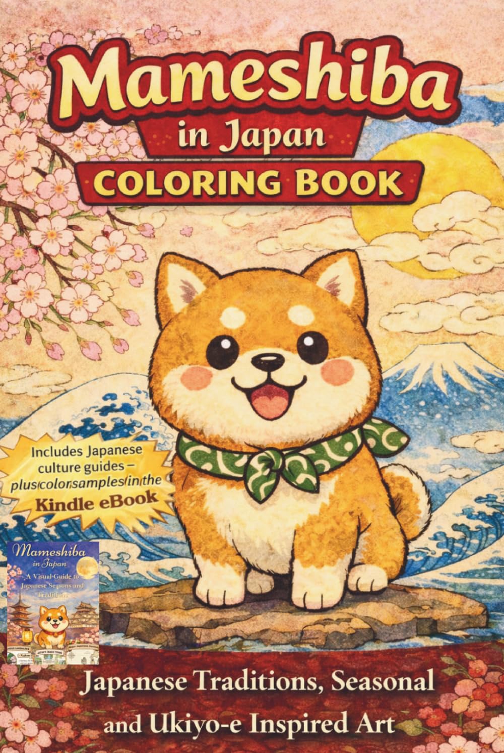 Mameshiba in Japan COLORING BOOK: Japanese Traditions, Seasonal and Ukiyo-e Inspired Art