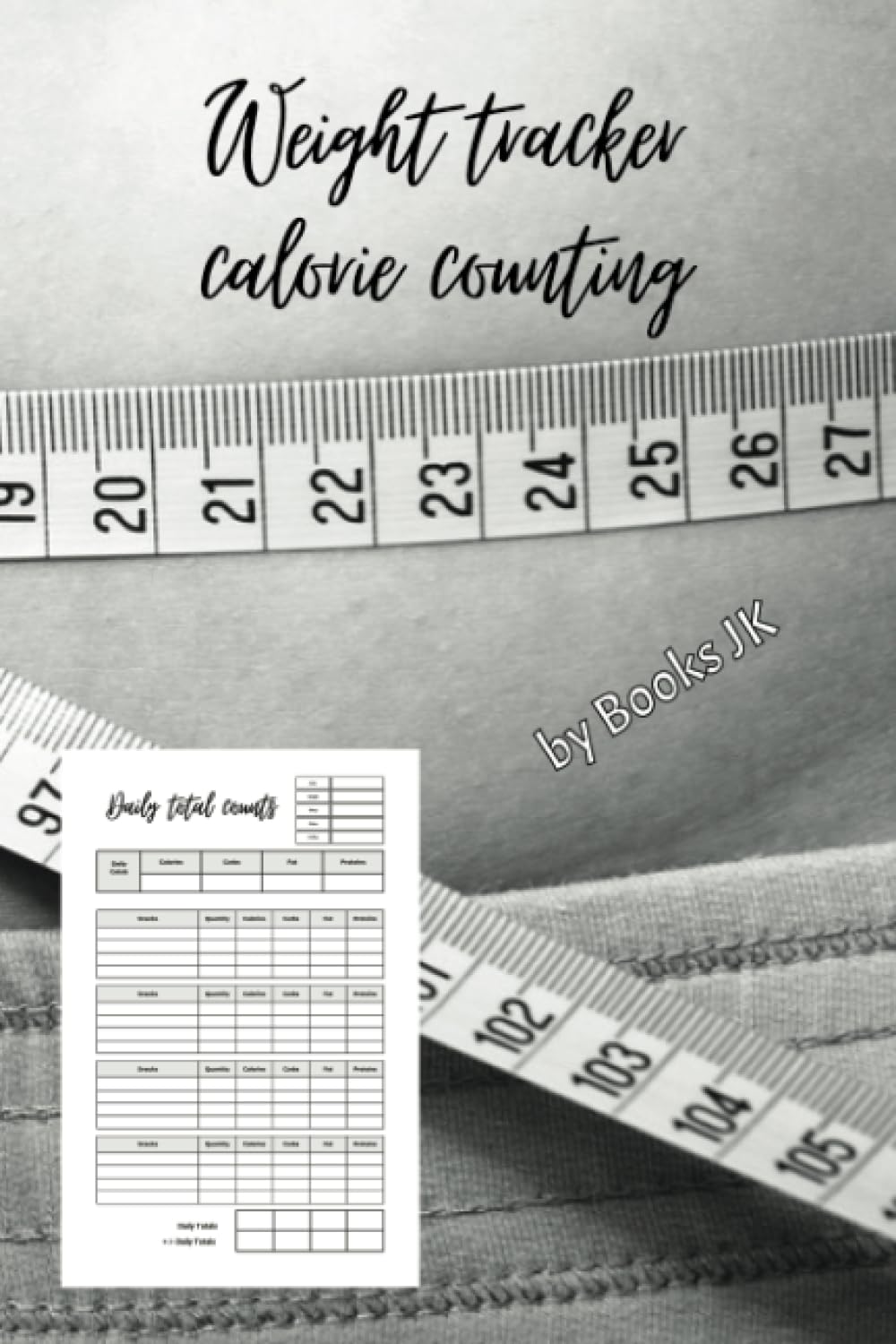 Weight tracker - calorie counting log book: Record daily calories intake, carbs, fats, proteins for each meal - 110 pages 6x9