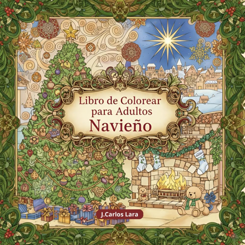 Libro de colorear para adultos Navideño: 50 ilustraciones navideñas para relajarse y aliviar el estrés | Mandalas, paisajes invernales y detalles festivos