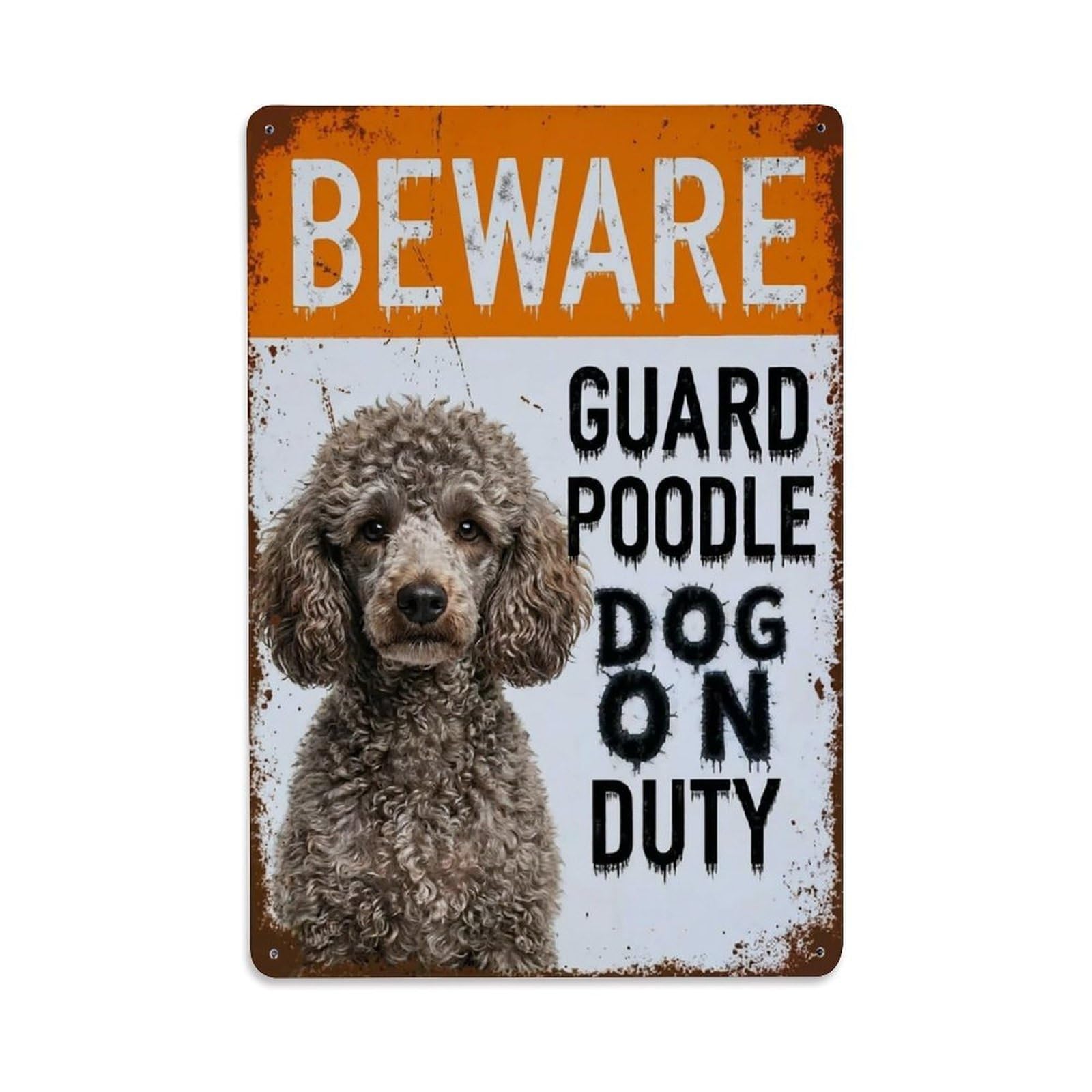 Vintage Funny Poodle Guard Beware of Dog Porch Metal Tin Sign Plaque Wall Decor for Cafe, Club Bar, Office, Garden Metal Poster 8x12Inch