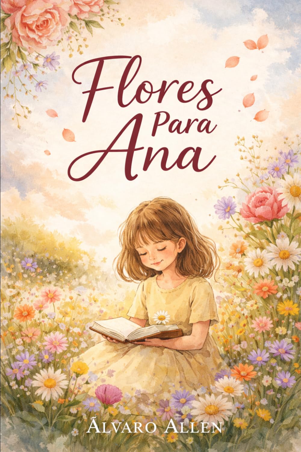 Flores Para Ana: A Menina Que Carrega Todos Os Sonhos Do Mundo