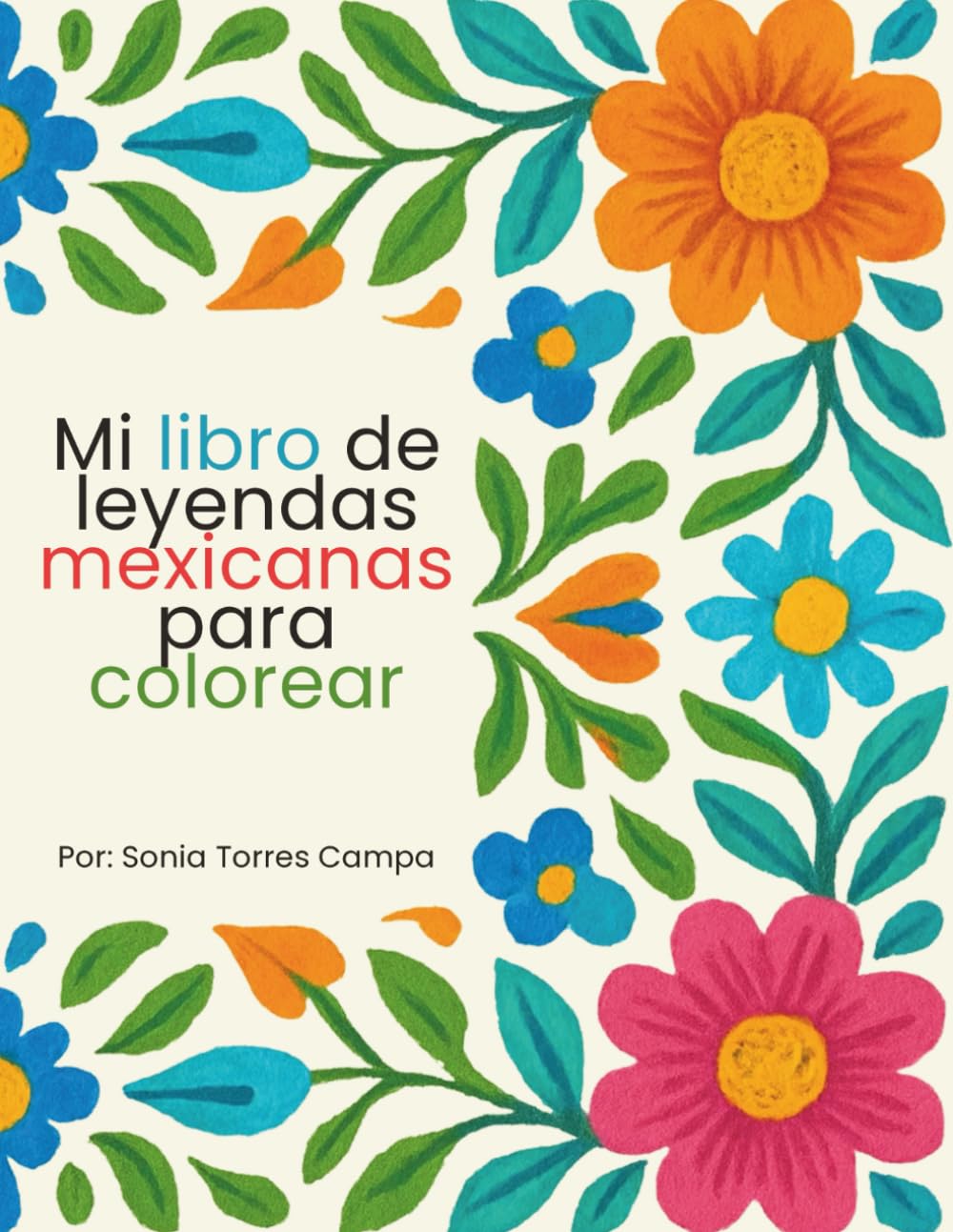 Mi libro de leyendas mexicanas para colorear.