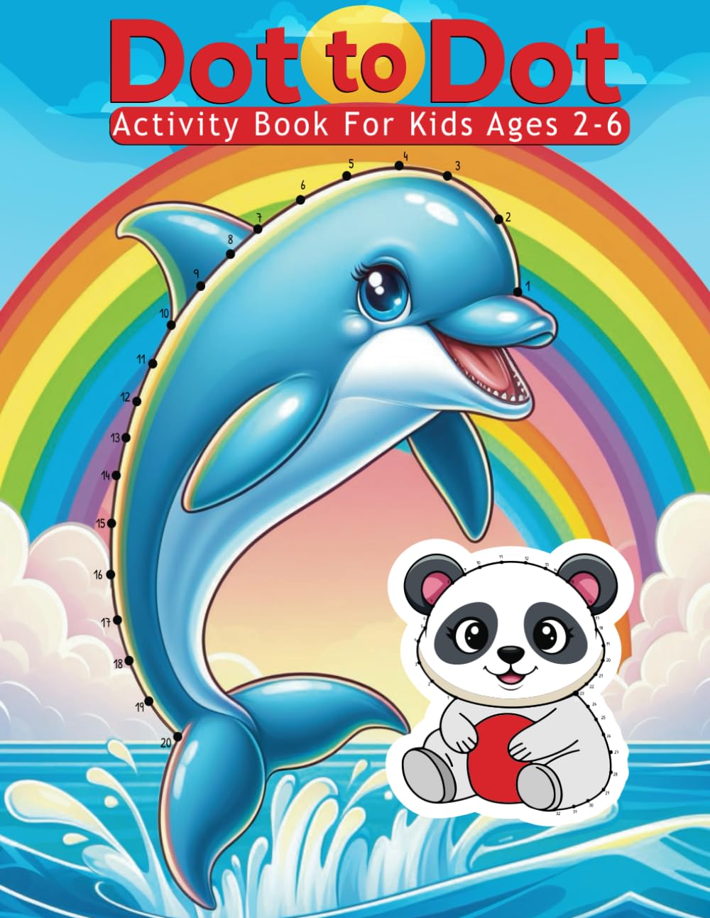 Dot to Dot Activity Book: For Kids Aged 2-6