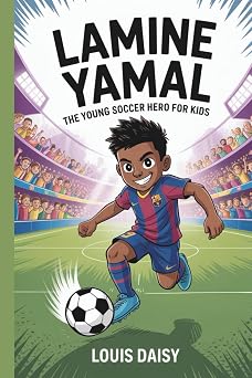 Lamine Yamal The young soccer hero for kids