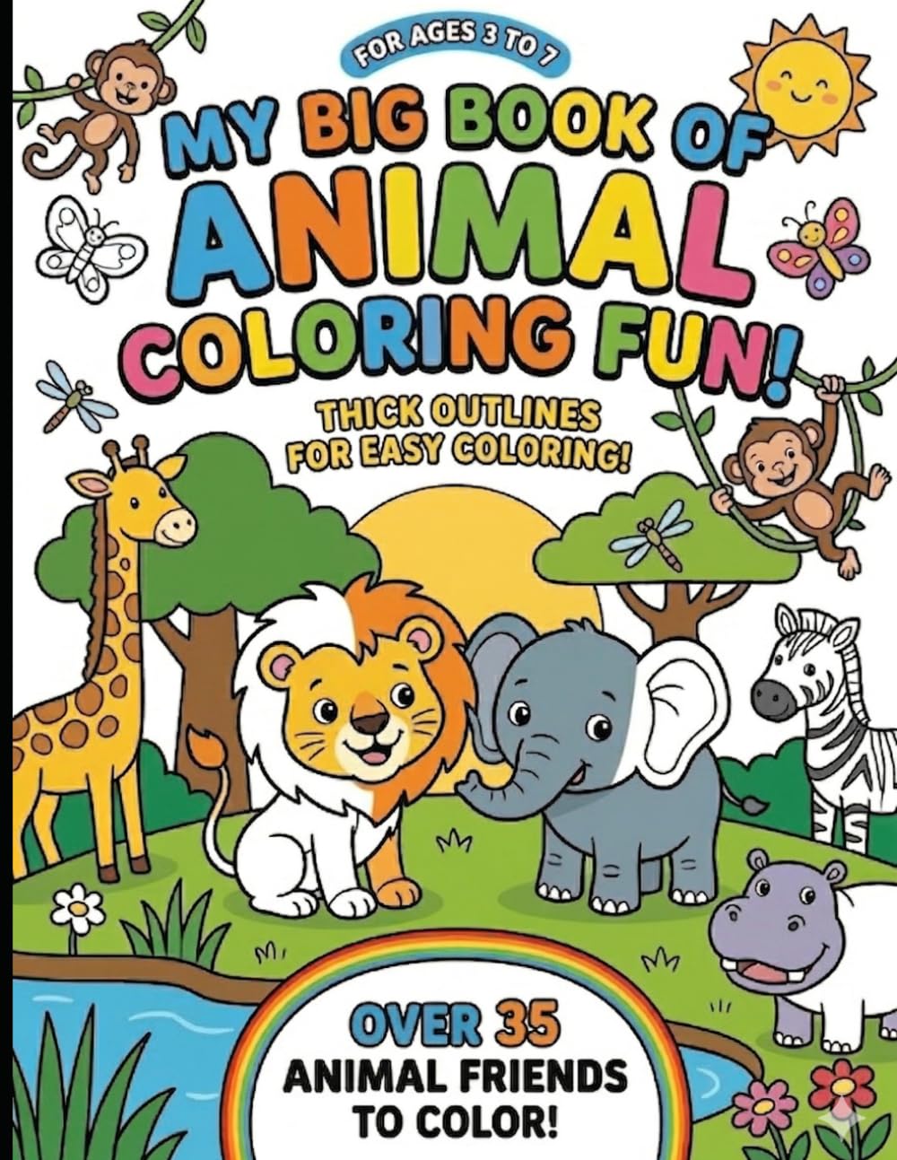 My Big Book of Animal Coloring Fun: A Fun Collection of Pet Animals, Jungle Friends, and Farm Favorites