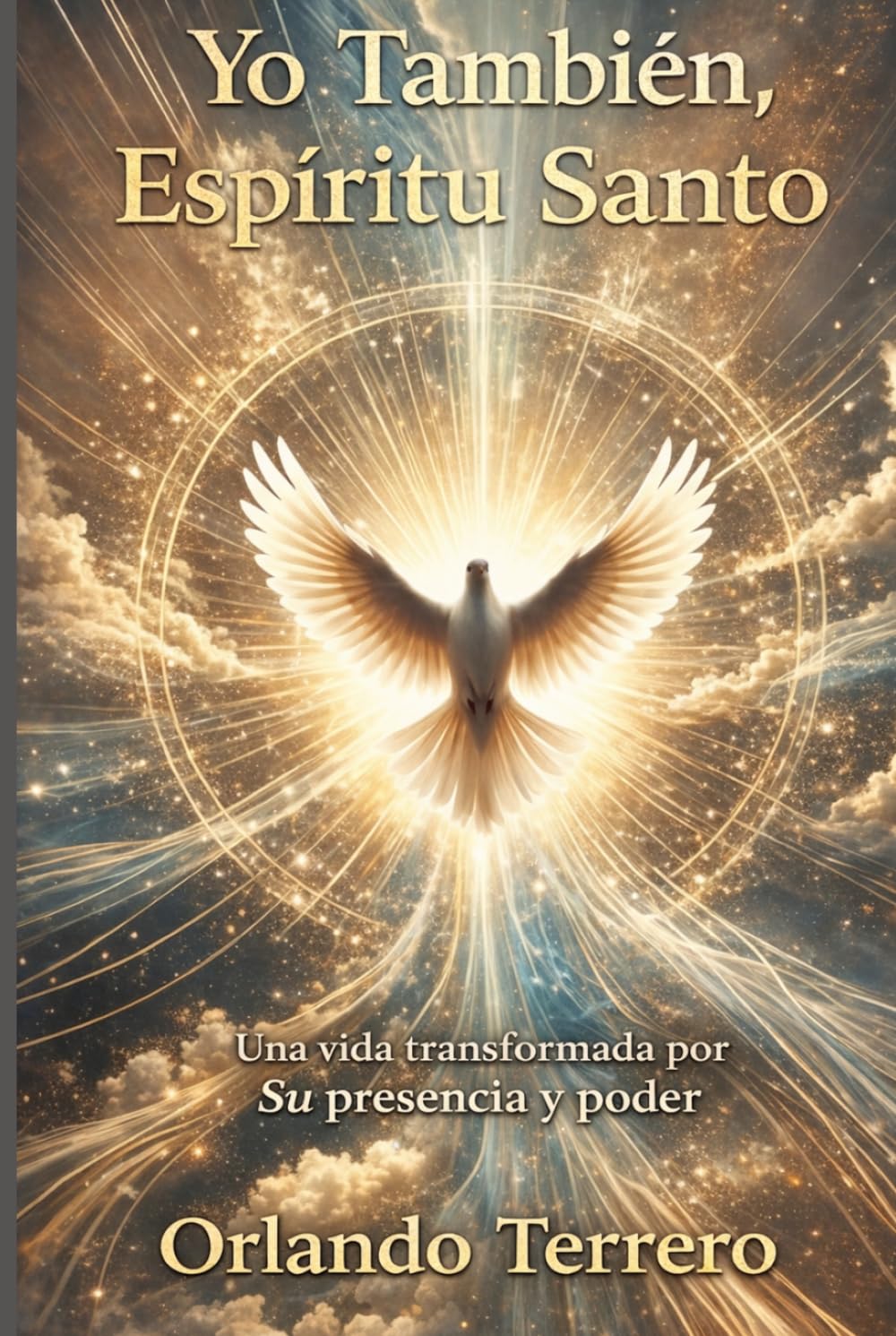 Yo Tambien, Espiritu Santo (Caminar con Cristo)