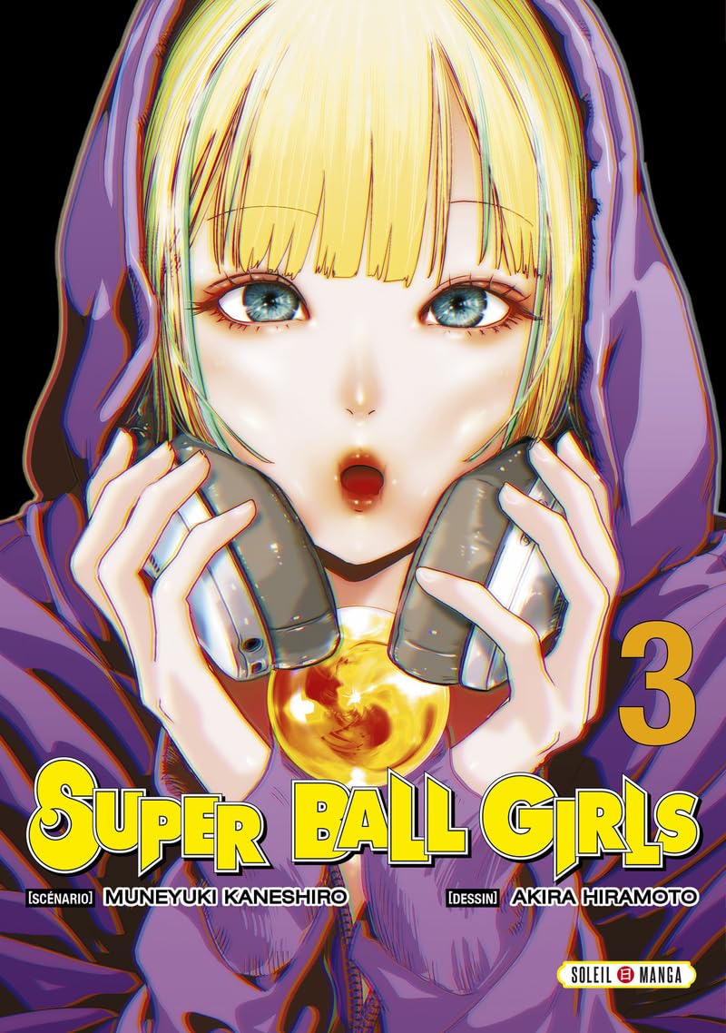 Super ball girls,03 - Akira Hiramoto - Soleil - broché - Manga