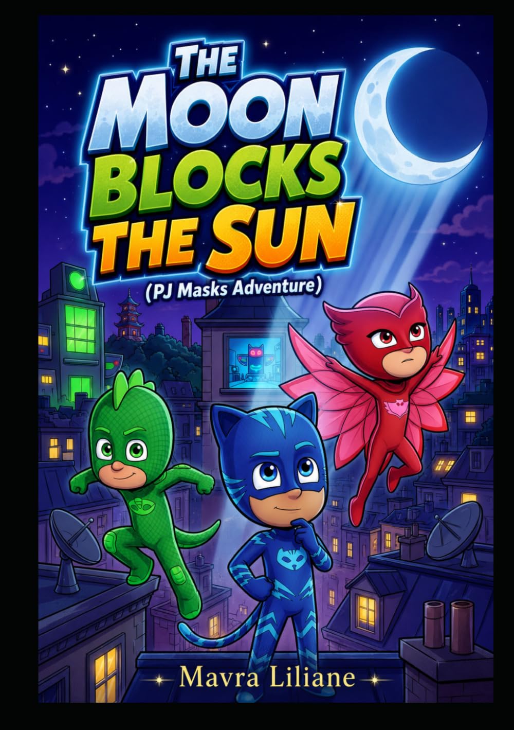The Moon Blocks the Sun (PJ Masks Adventure)