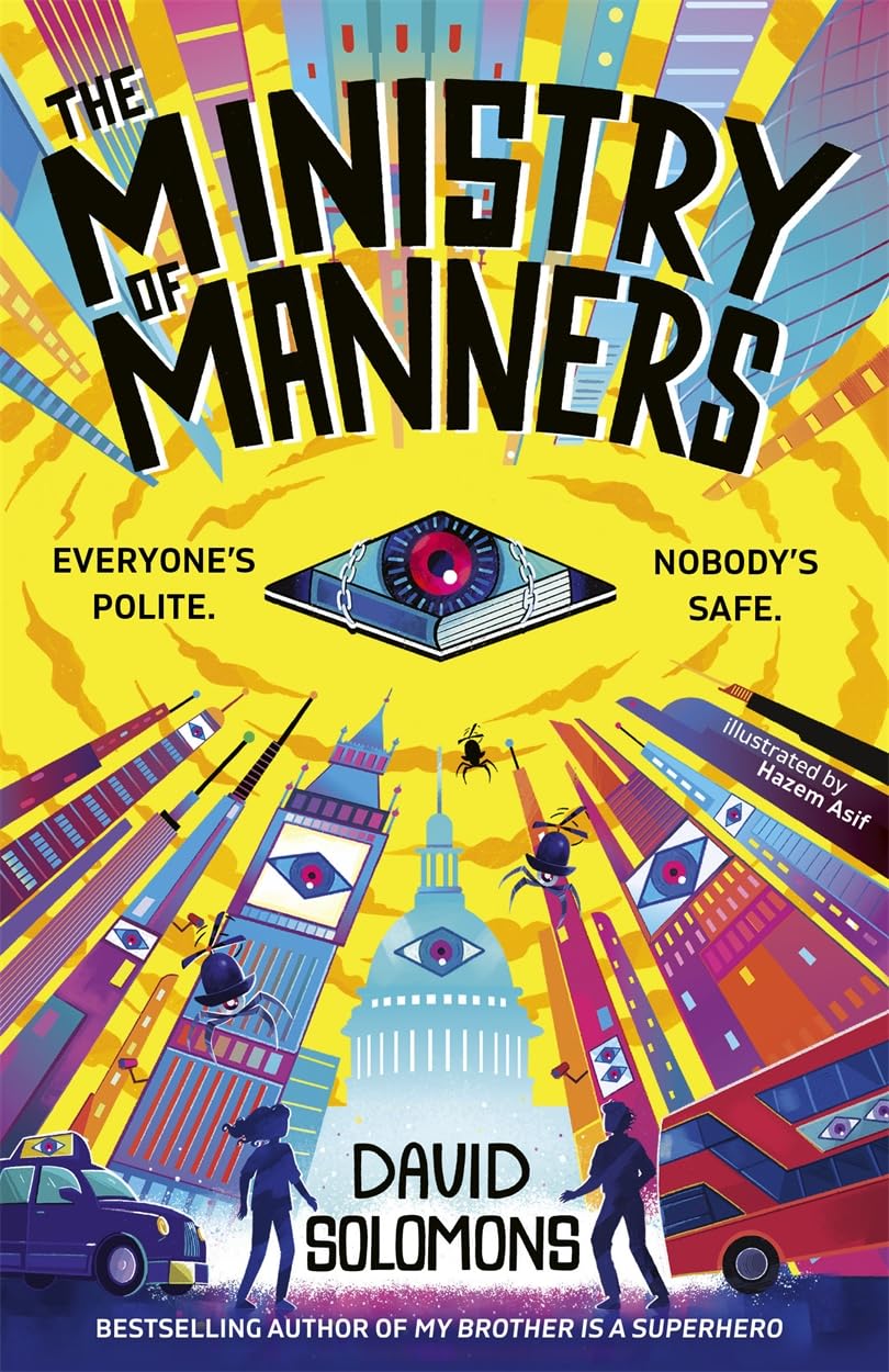 The Ministry of Manners: An unmissable new novel from the award-winning author of My Brother Is a Superhero