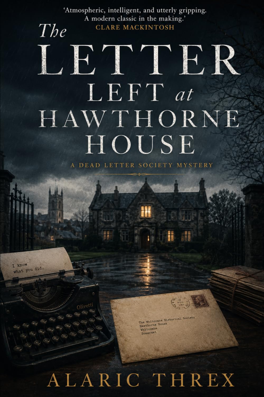 The Letter Left at Hawthorne House: A Dead Letter Society Mystery: 1