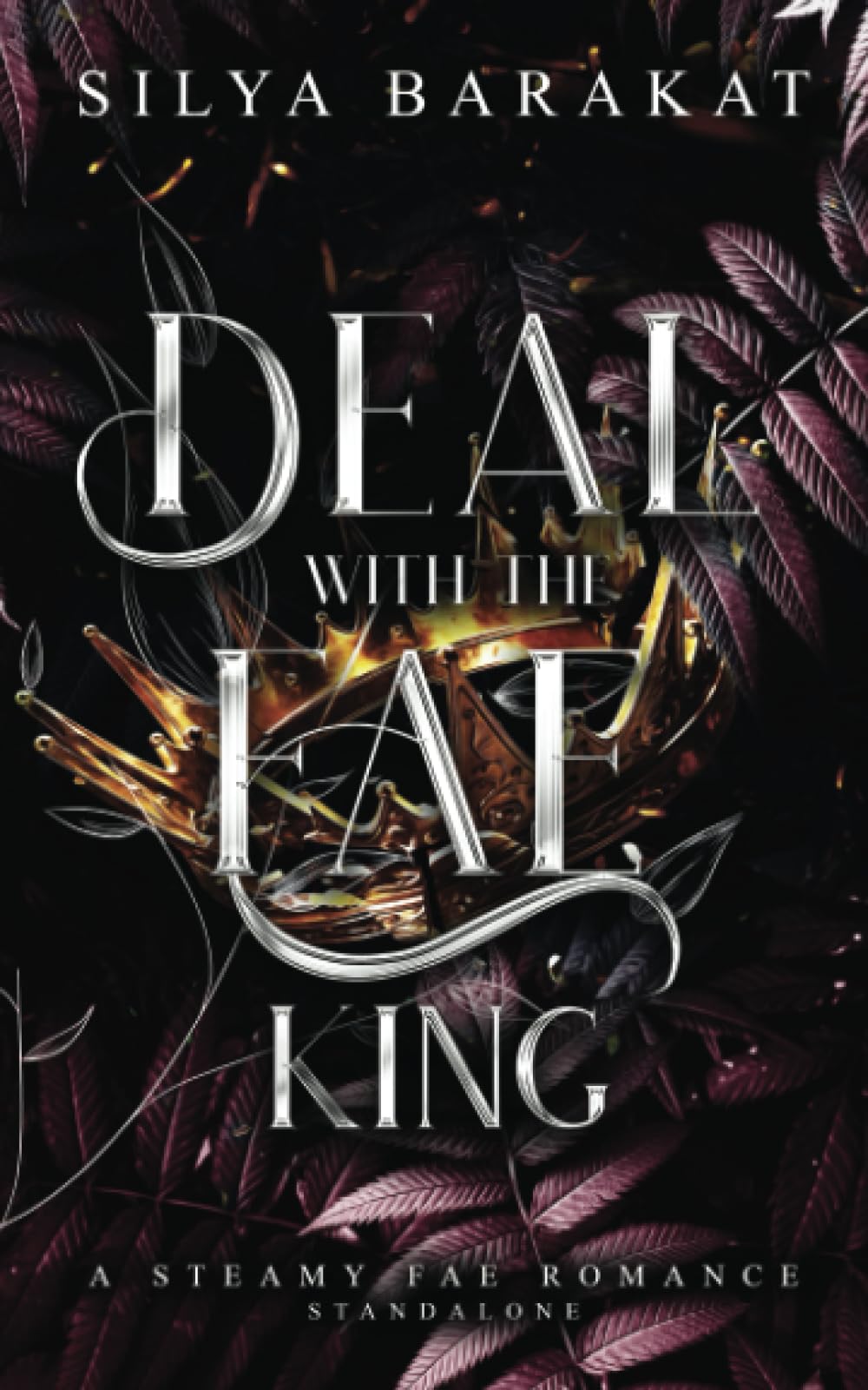 Deal with the Fae King: (Bride of the Fae King)