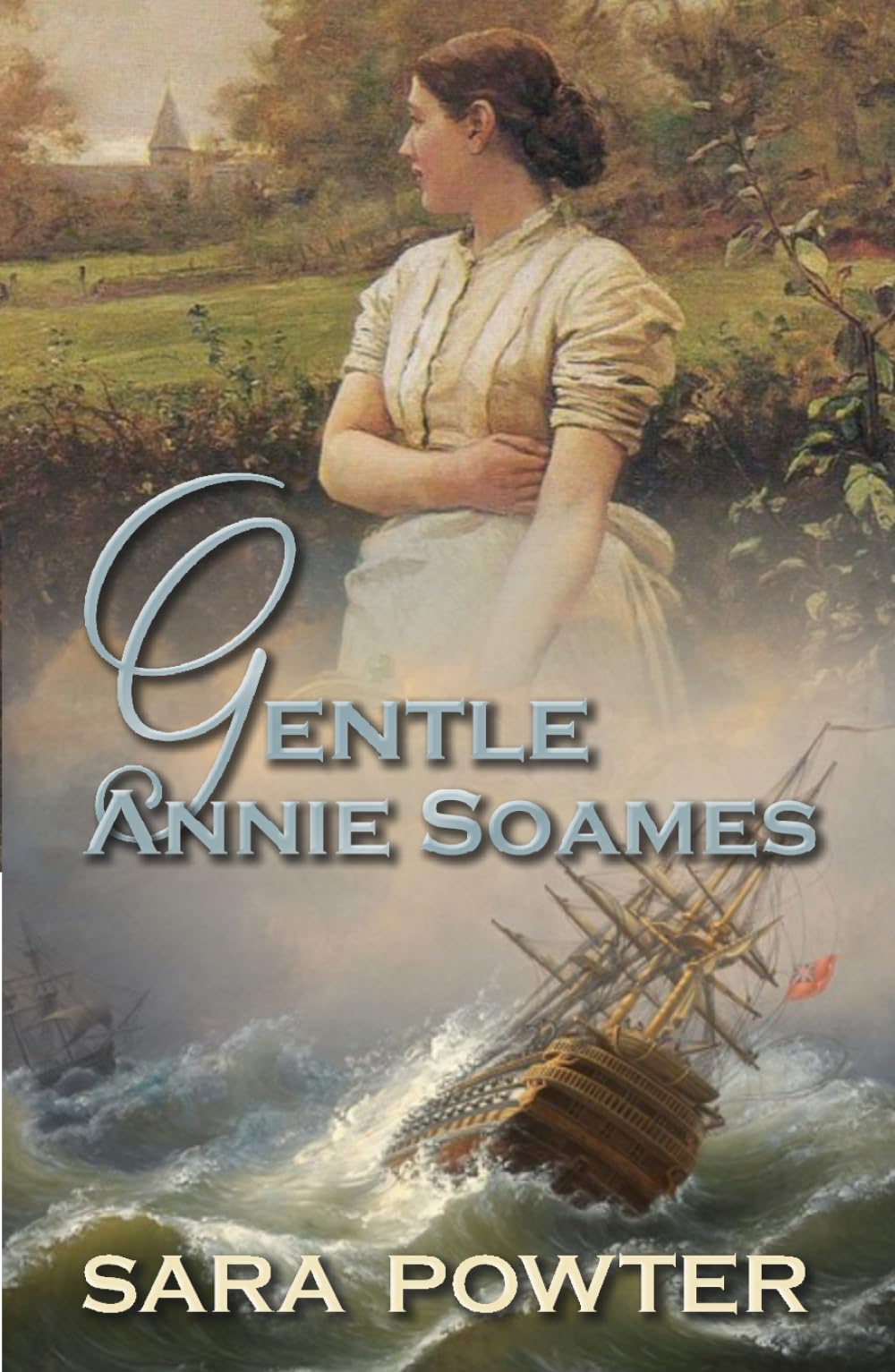 Gentle Annie Soames (First Fleet Convict Era Trilogy 1788-1800)