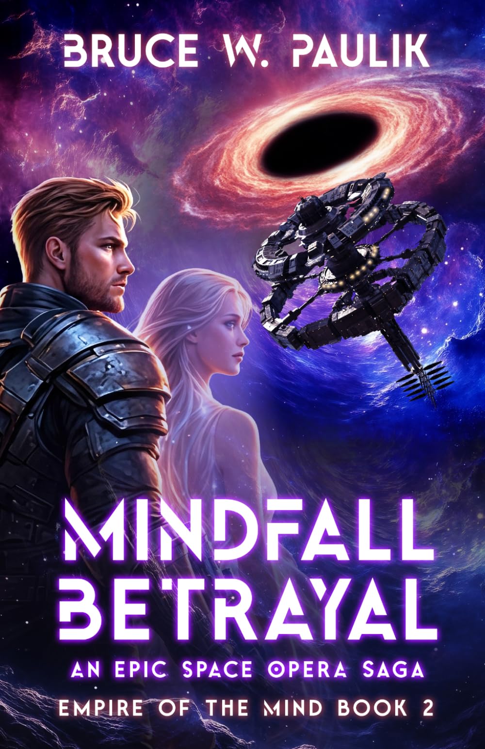 Mindfall Betrayal: An Epic Space Opera Saga (Empire of the Mind)
