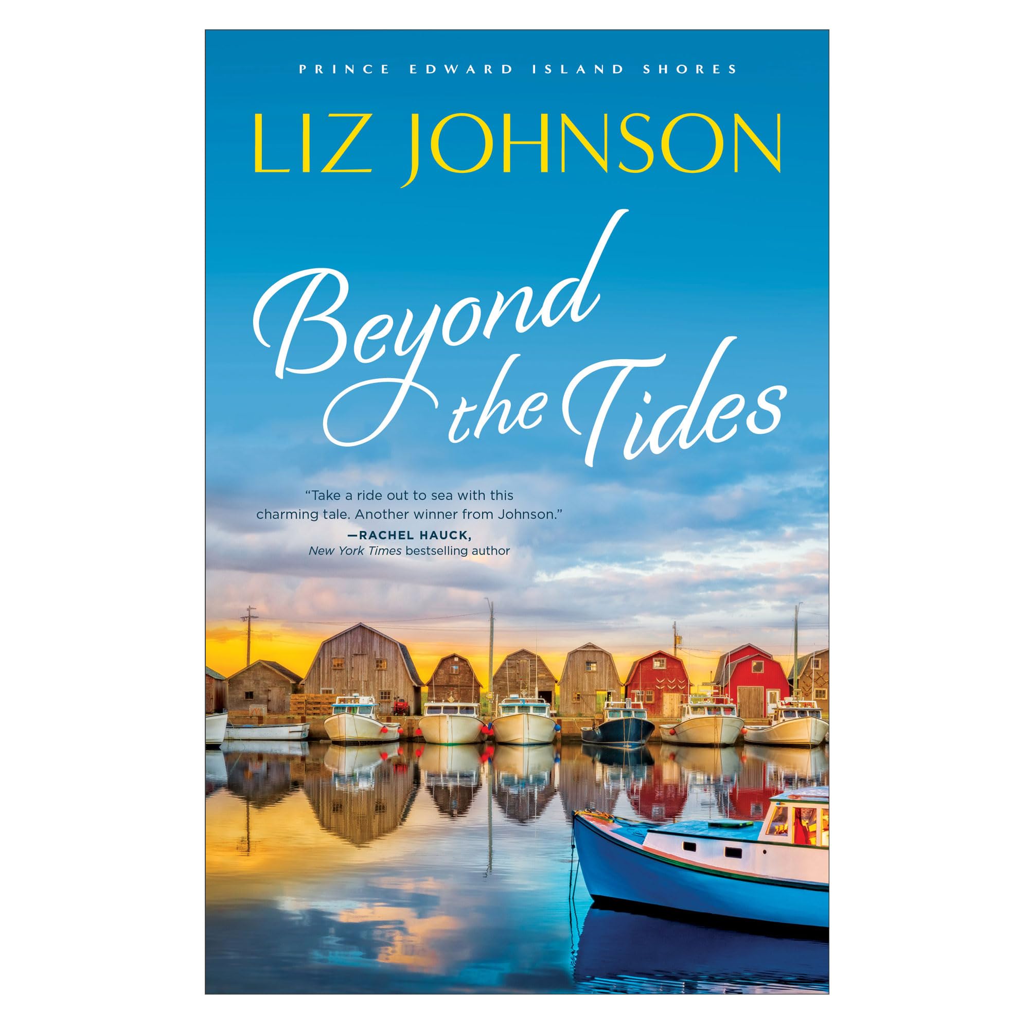 Beyond the Tides: 1 (Prince Edward Island Shores)