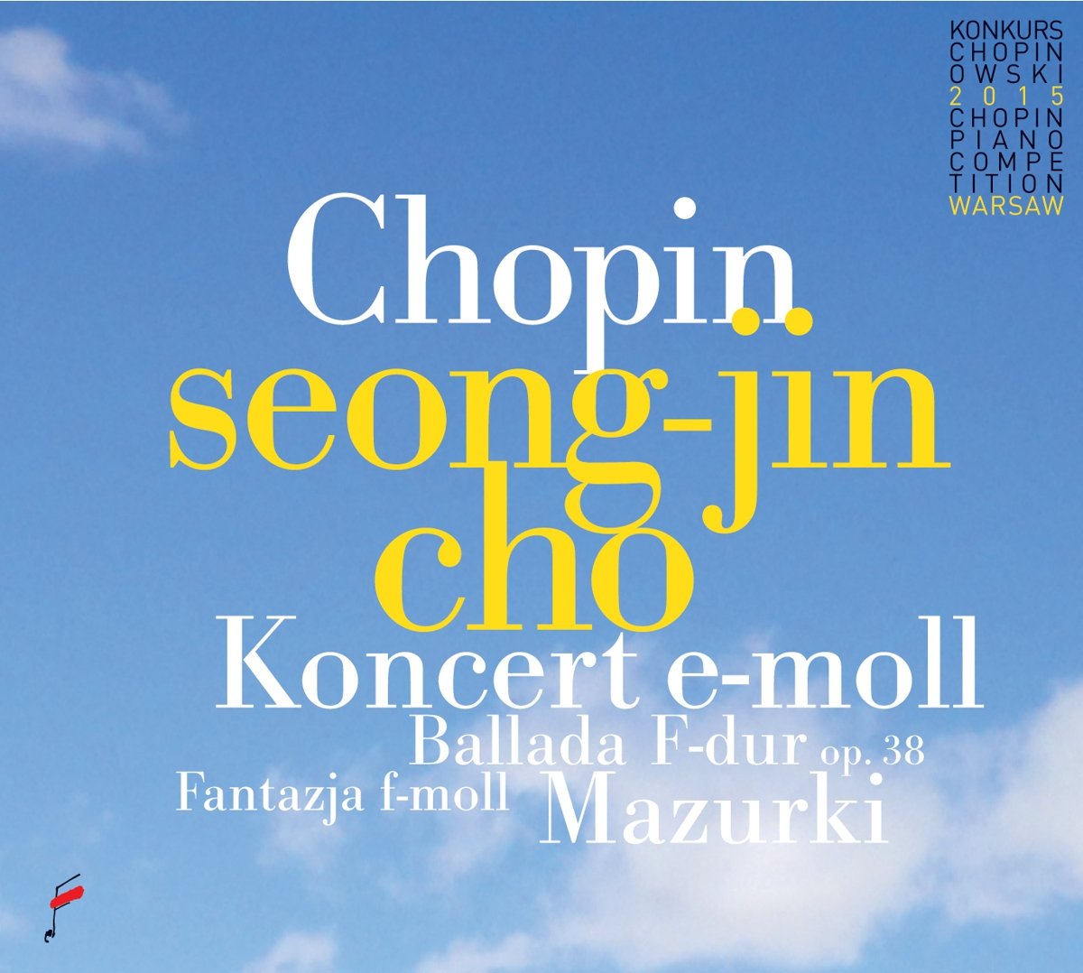 Chopin: Piano Concerto in E minor op. 11 - Mazurkas op. 33