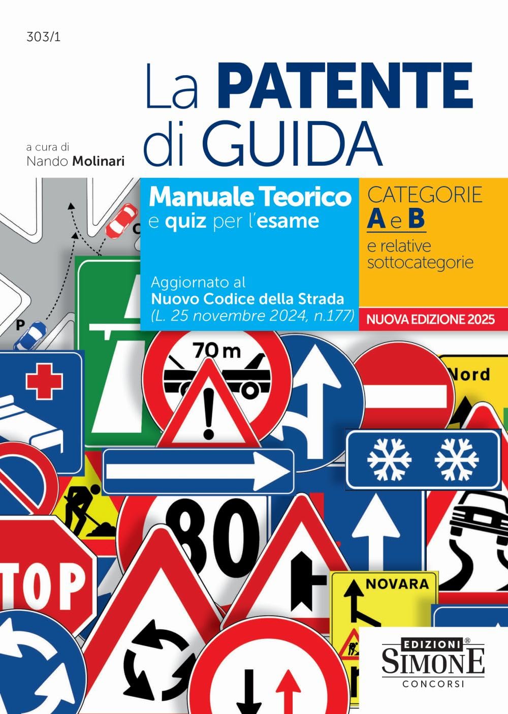 La patente di guida. Manuale teorico e quiz per l'esame. Categori...