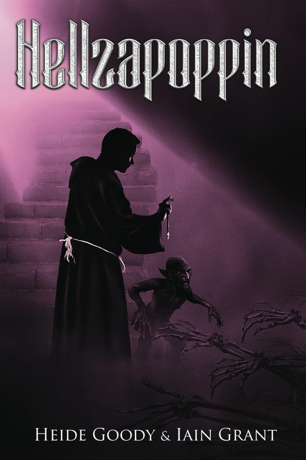 Hellzapoppin Heide Goody & Iain Grant 2015 Paperback Fantasy Book