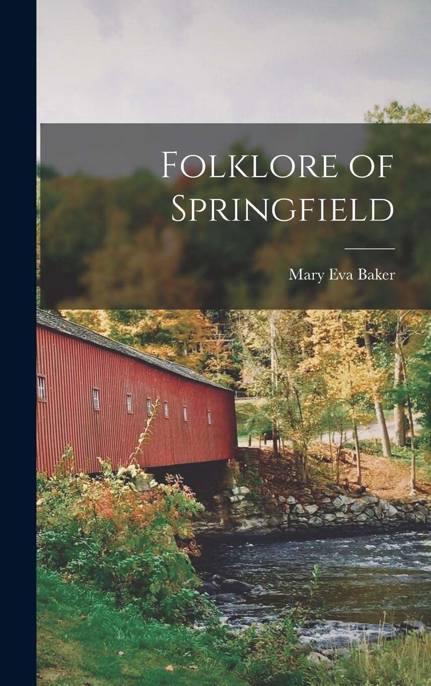Folklore of Springfield Hardcover – 27 Oct. 2022