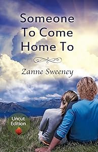 Someone To Come Home To