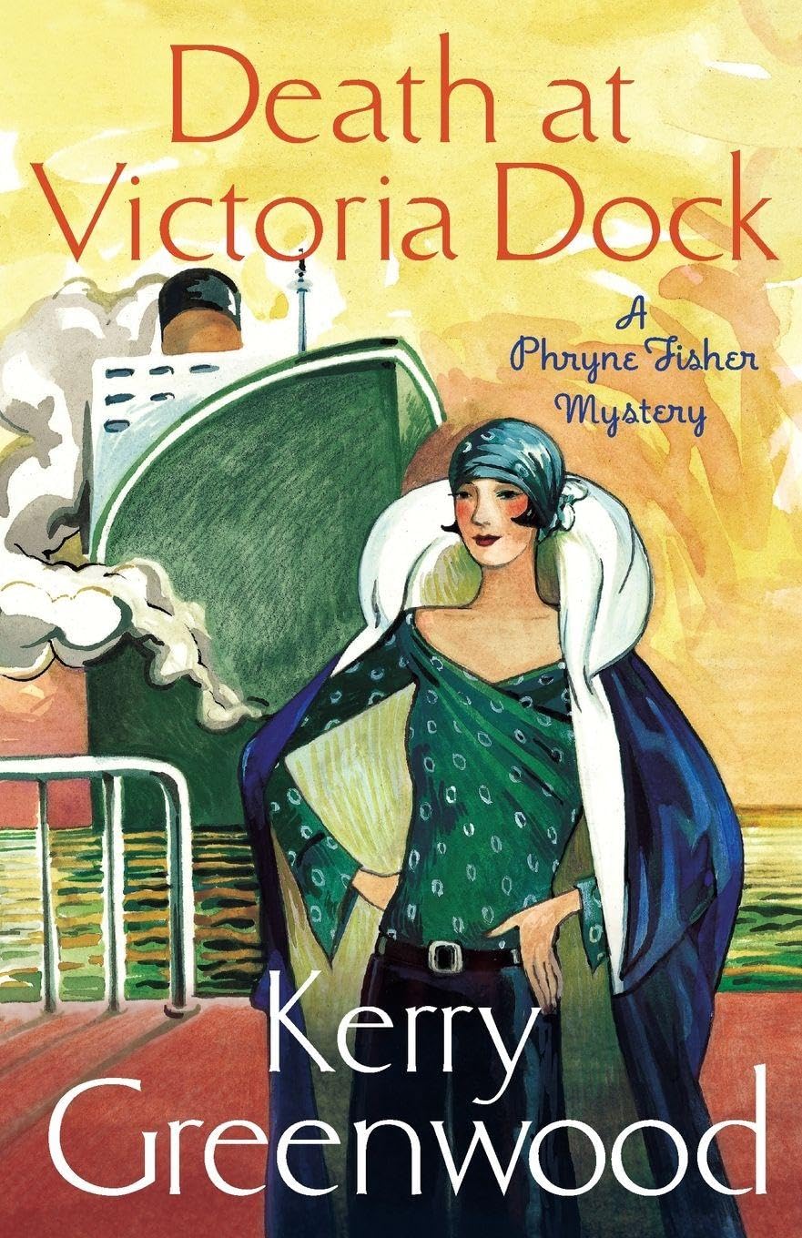 Death at Victoria Dock by Kerry Greenwood (Paperback Book)