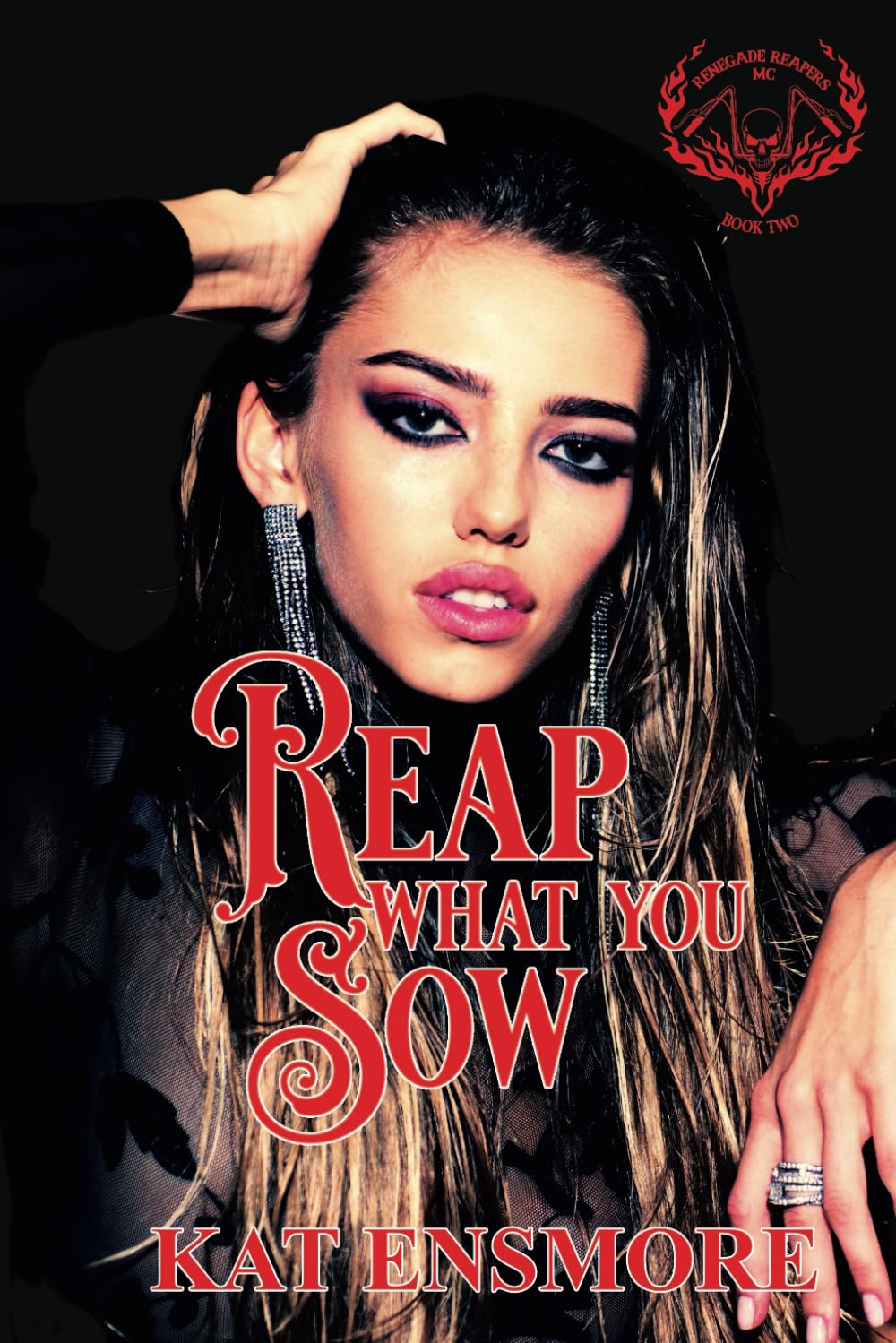Reap What You Sow (Renegade Reapers MC Book 2)