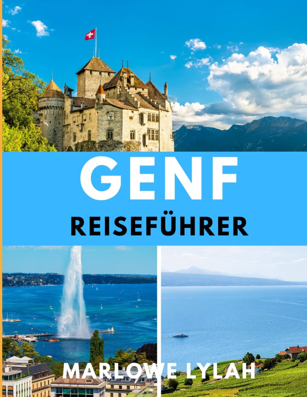 GENF REISEFÜHRER 2026: Von ikonischen Wahrzeichen bis zu versteckten Juwelen: Genf im Jahr 2026 erleben