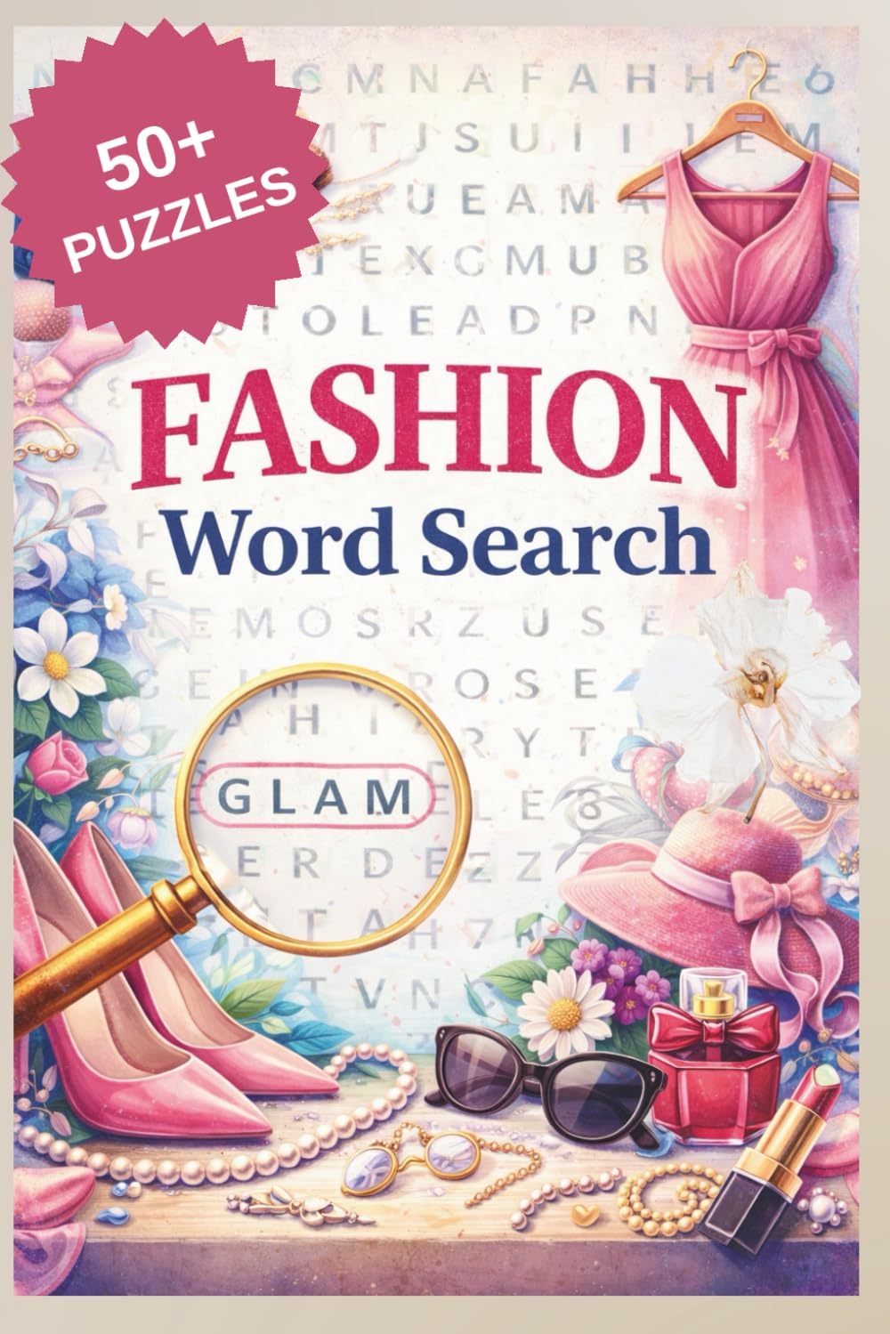 Fashion Word Search: Puzzles for Adults, Senior and Teens, Relaxing and Stress Relief Puzzles