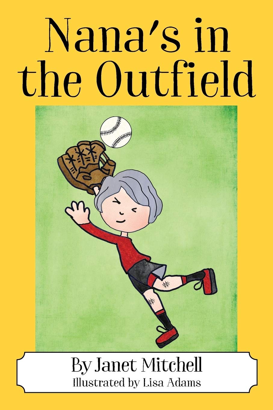 Nana's in the Outfield Paperback – 11 May 2018