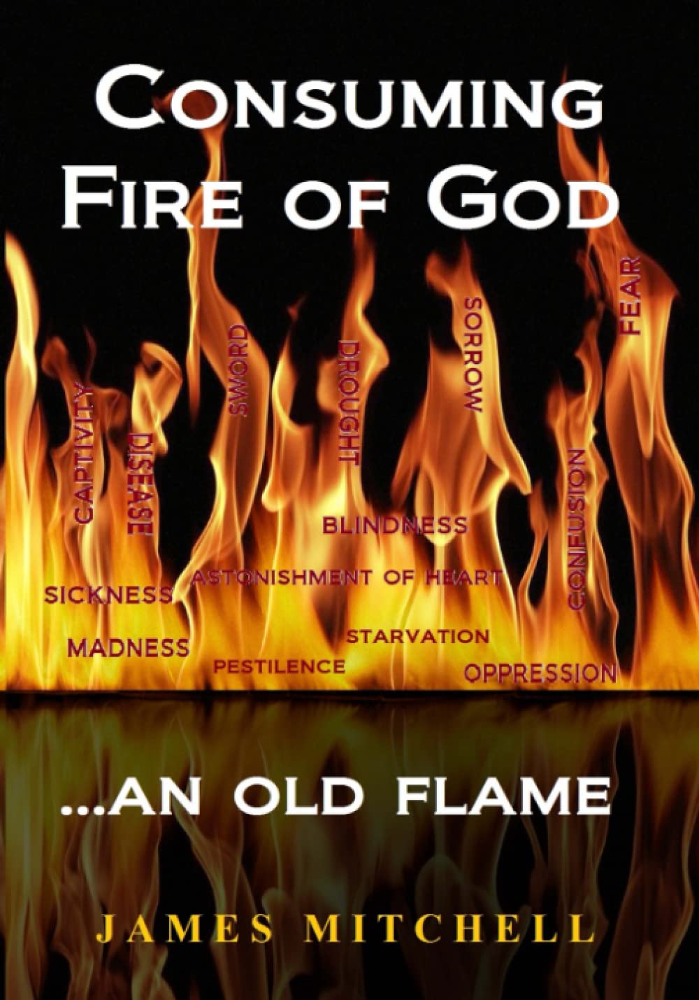 Consuming Fire of God: An Old Flame