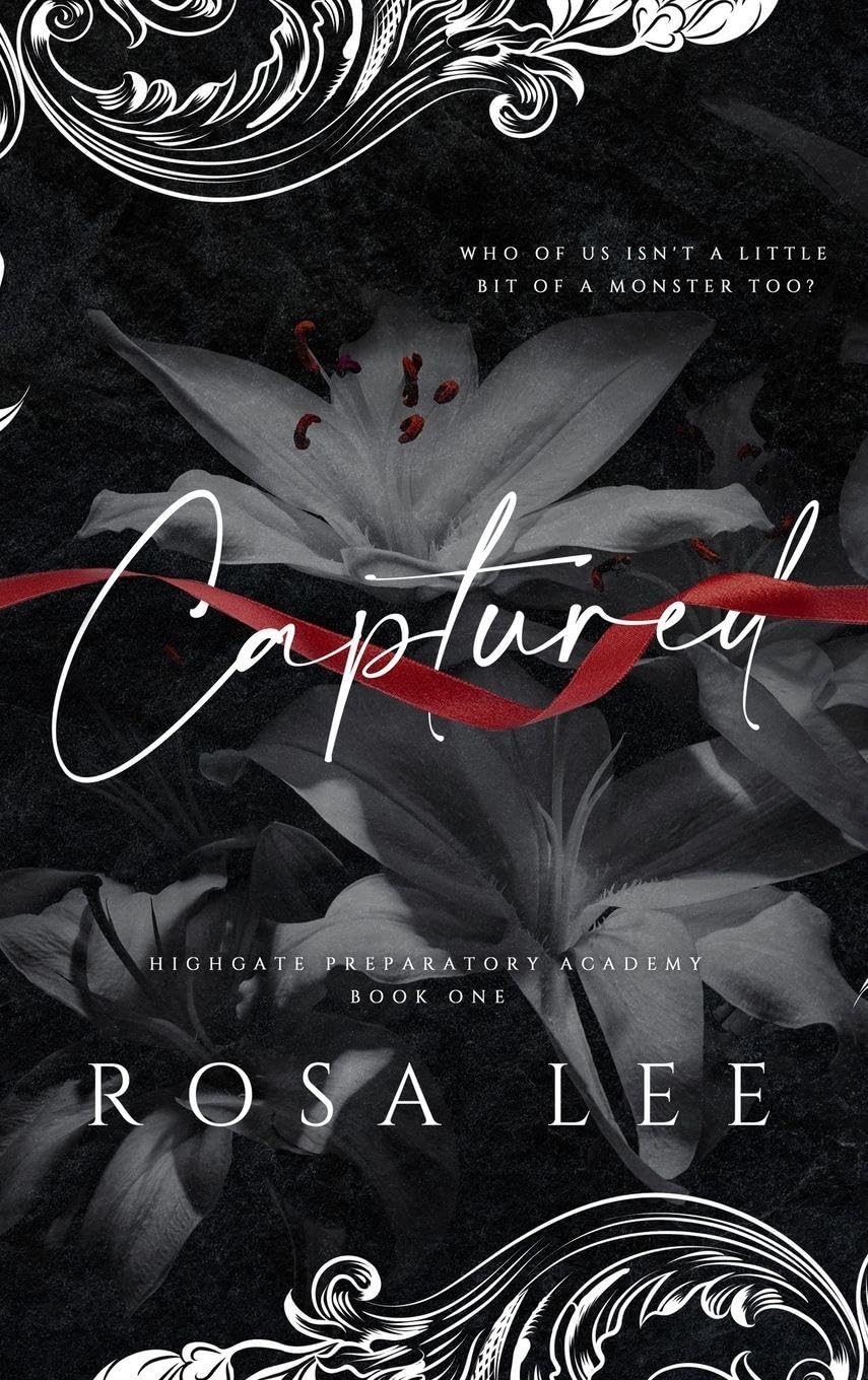Captured: A Dark Forced Proximity Academy Romance: 1 (Highgate Preparatory Academy)