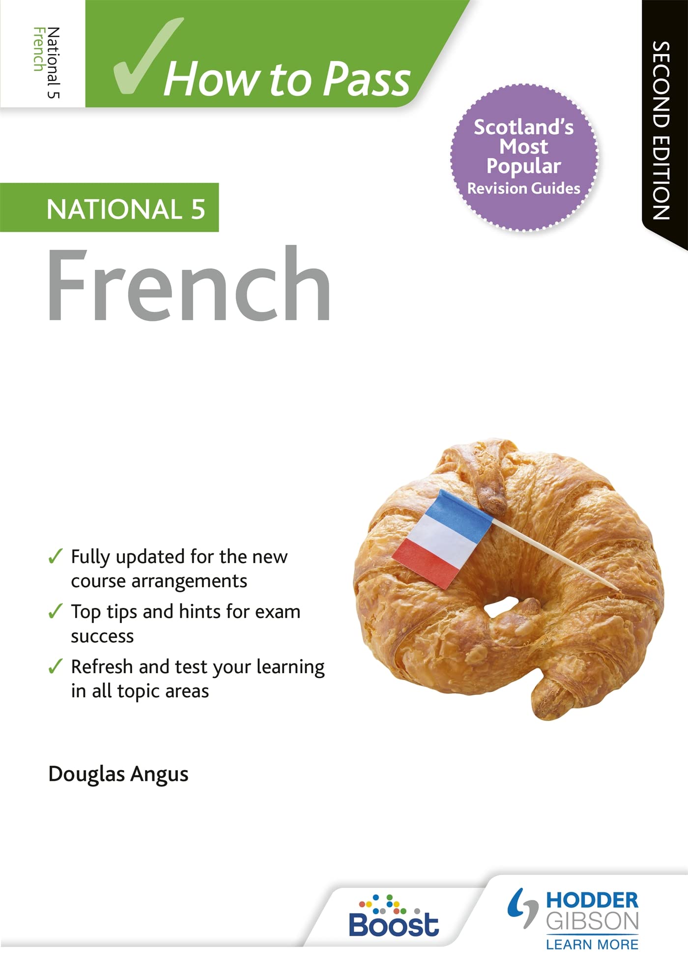 How to Pass National 5 French: Second Edition By Douglas Angus