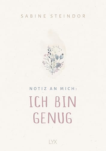 Notiz an mich: Ich bin genug