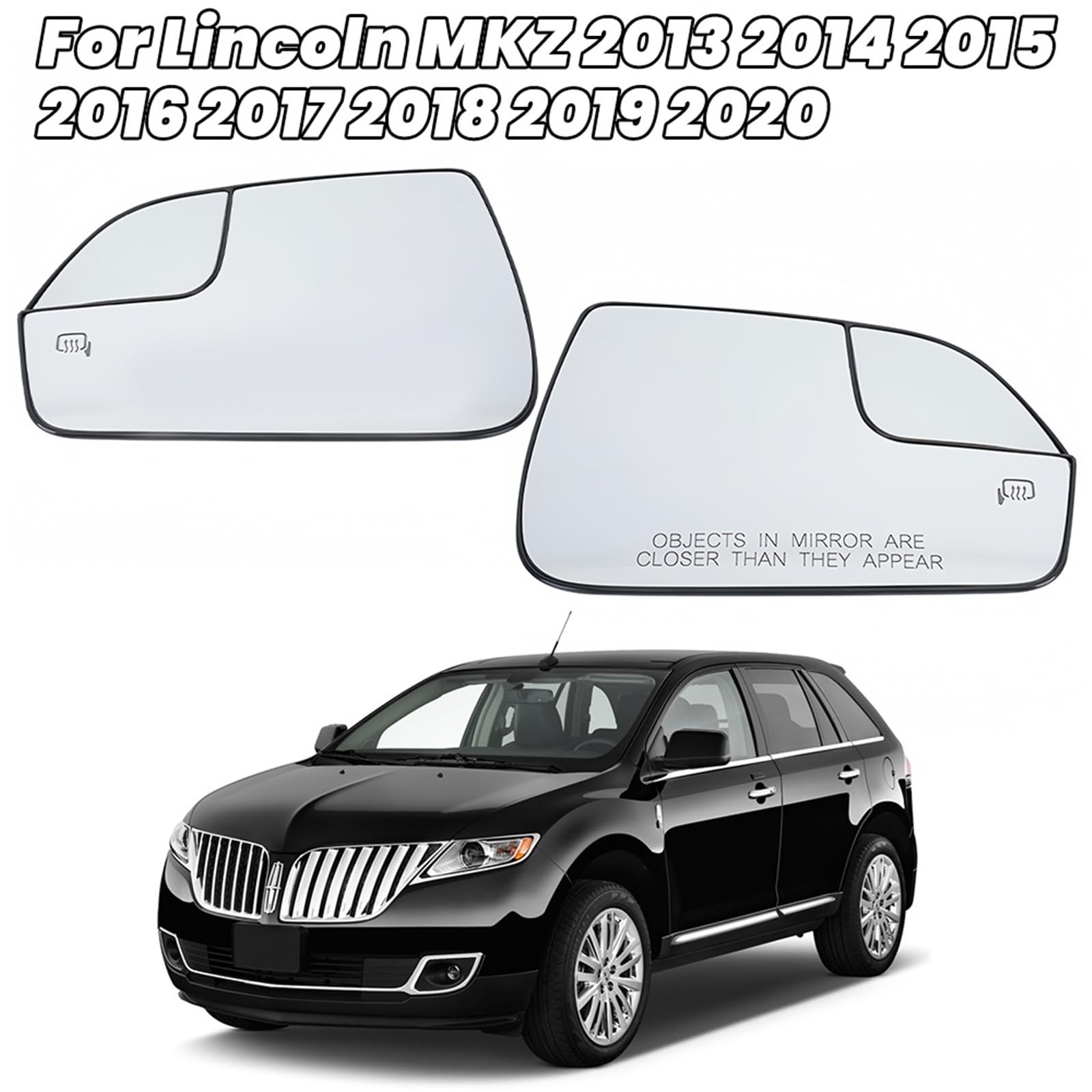 Vetro Dello Specchietto Retrovisore Lente in vetro per specchietto retrovisore laterale per Lincoln MKZ 2013-2020 installare(1 pc Left)