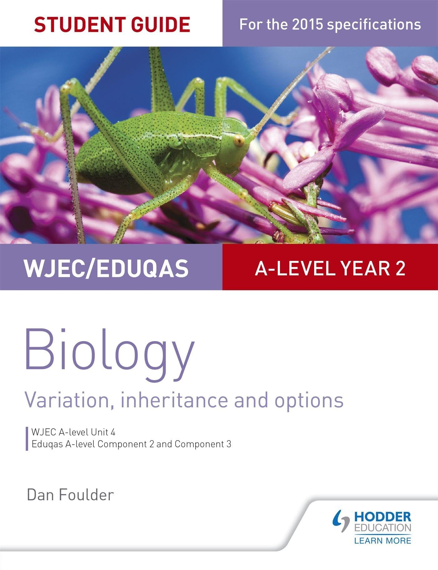 WJEC/Eduqas A-level Year 2 Biology Student Guide: Variation, Inheritance and Op