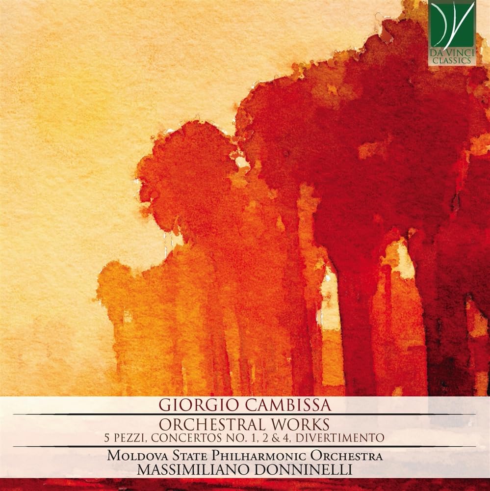 Moldova State Philharmonic Orchestra, Massimiliano Donninelli - Cambissa: Orche
