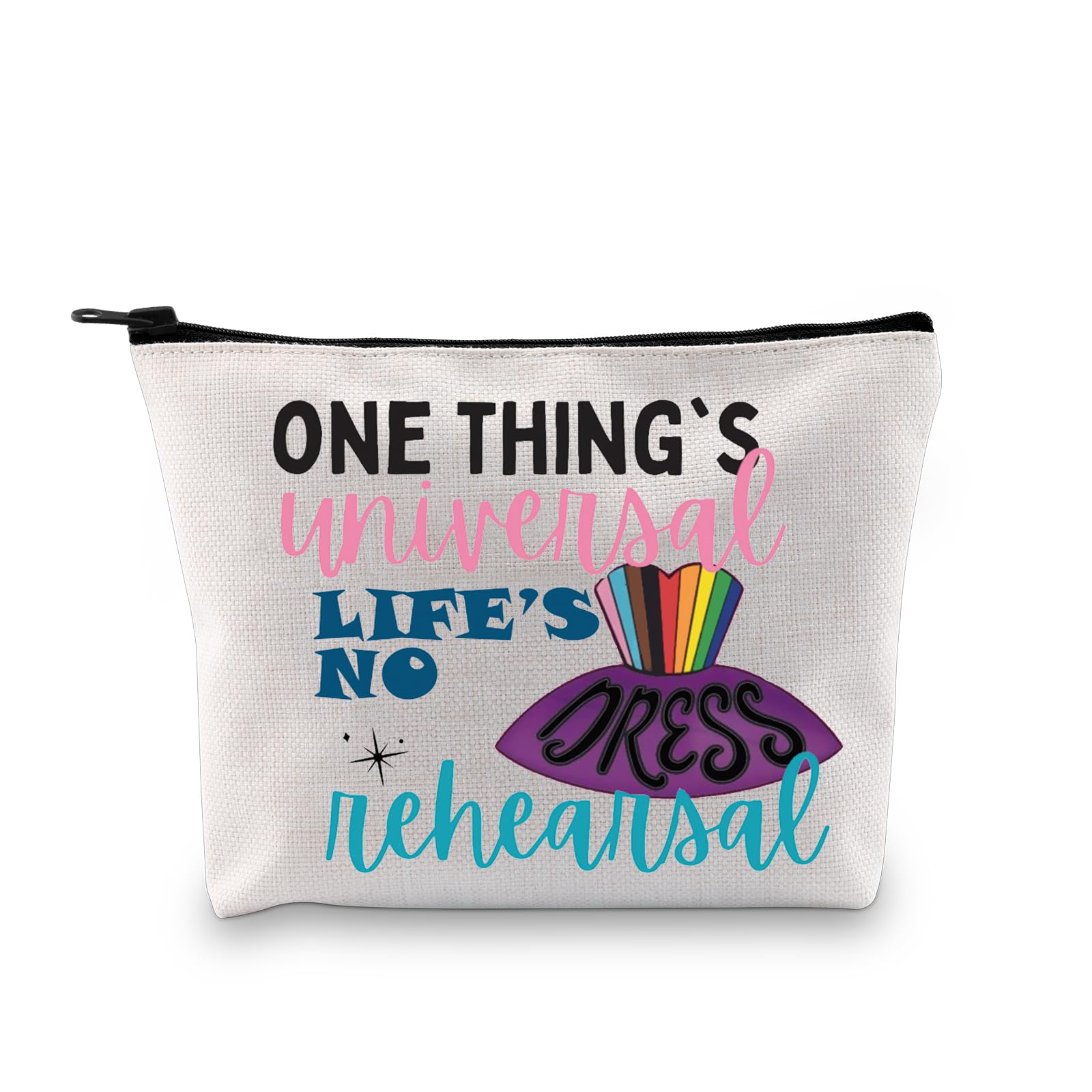 PXTIDY Prom Musical Gift Theatre Makeup Bag Life’s No Dress Rehearsal Musical Inspired Cosmetic Bag Theatre Gift