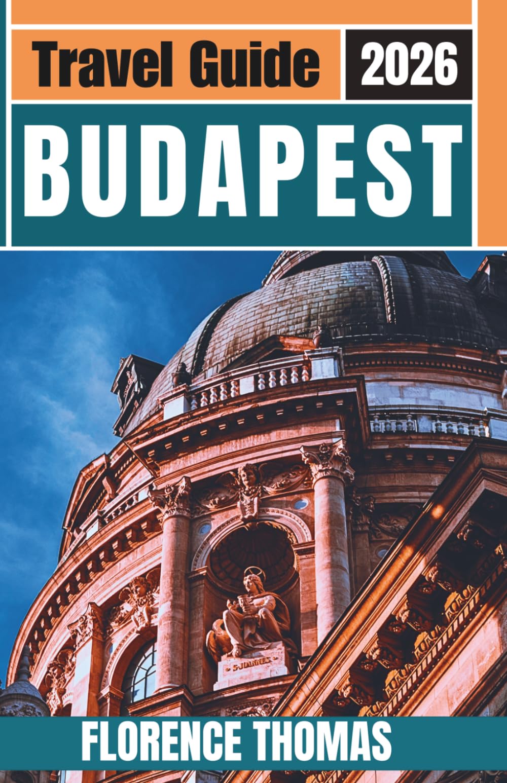 Budapest Travel Guide 2026: Explore Hungary's Top Attractions, Hidden Gems, Scenic Walks, Castles, and Danube River Cruises in the Heart of Europe