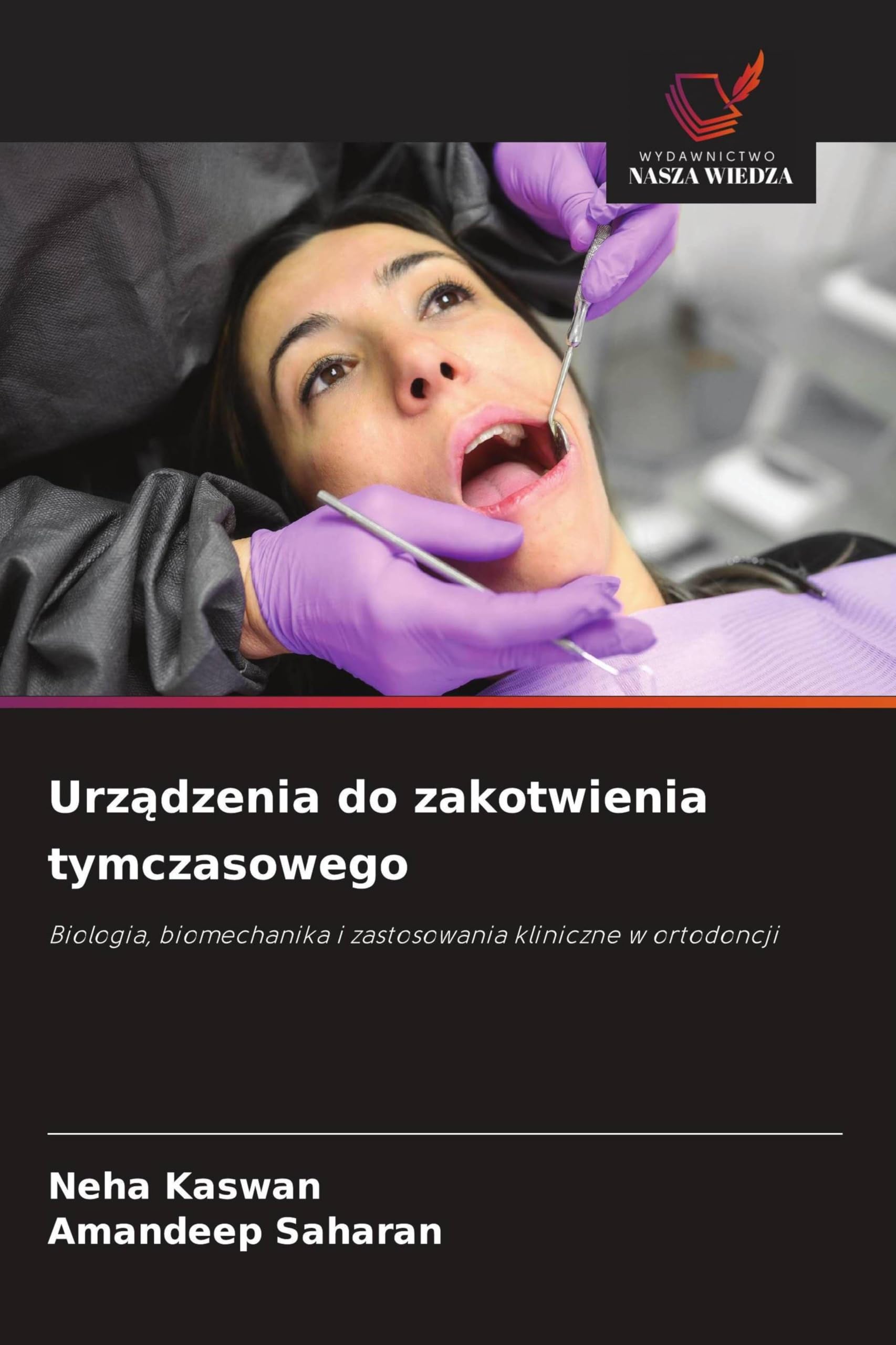 Urz¿dzenia do zakotwienia tymczasowego: Biologia, biomechanika i zastosowania kliniczne w ortodoncji