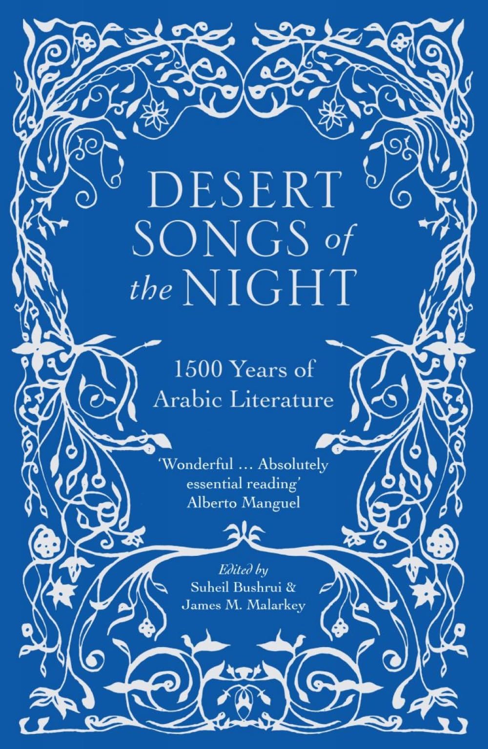 Desert Songs of the Night: 1500 Years of Arabic Literature