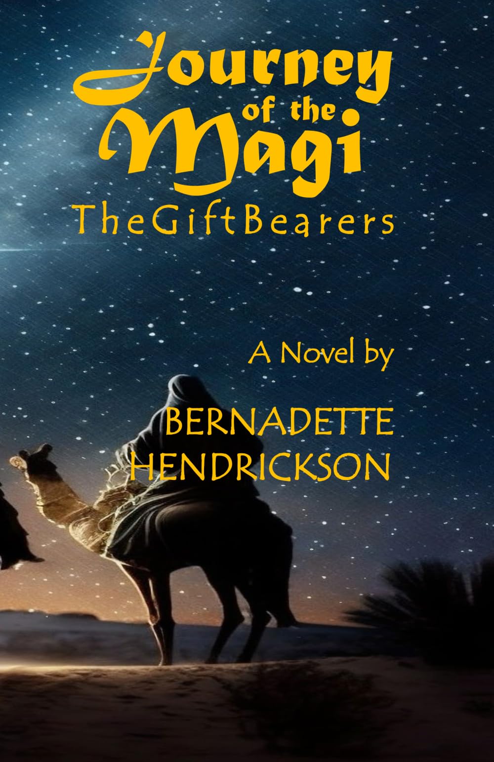 Journey of the Magi: The Gift Bearers