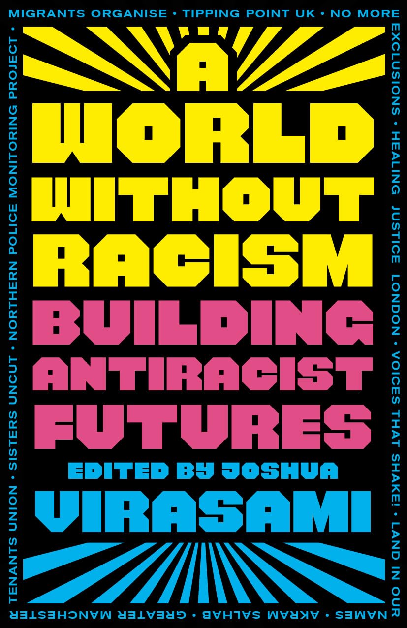 A World Without Racism by Joshua Virasami - 9780745348094