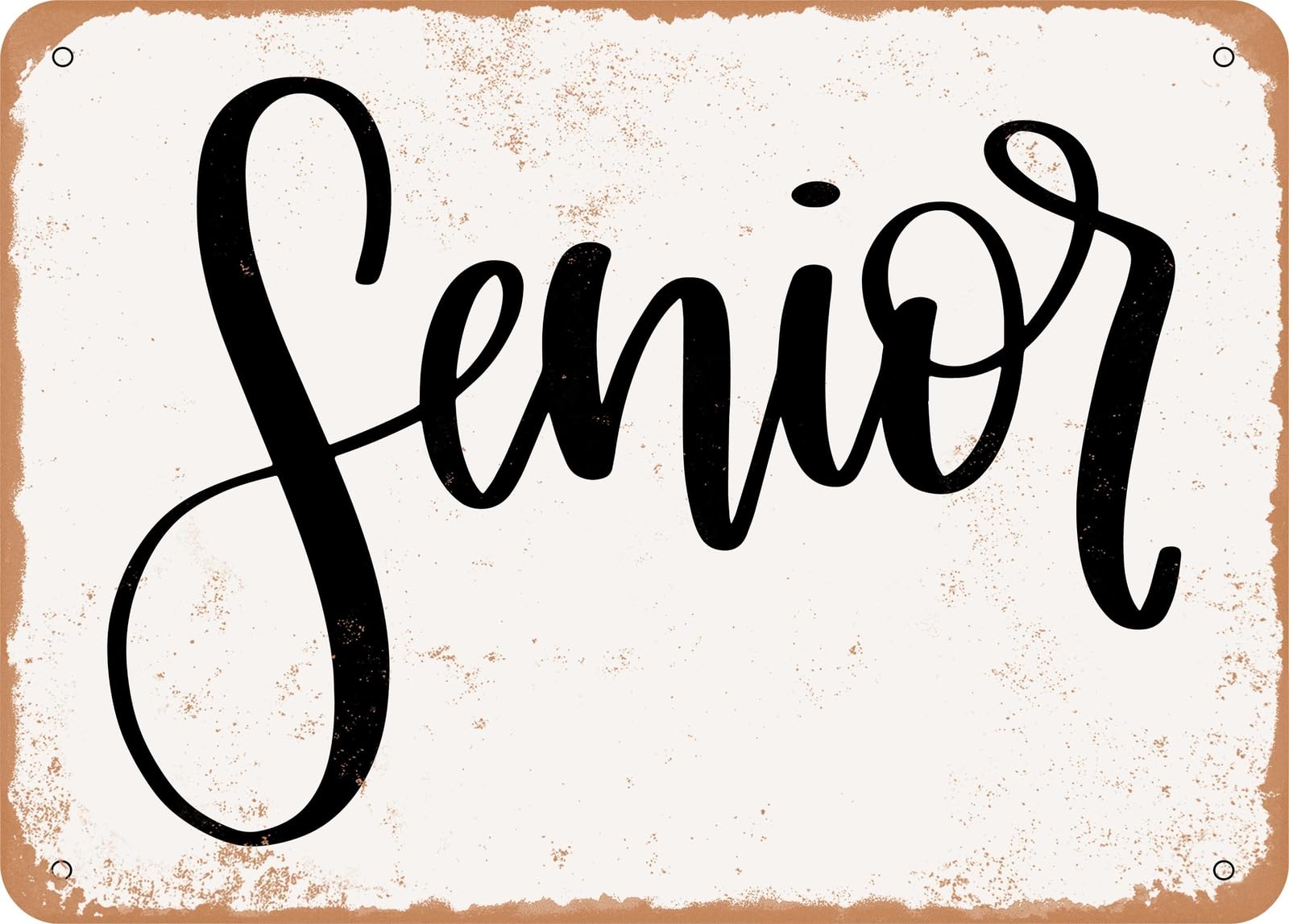 Miaomansenstore Metal Sign - Senior - Vintage Look Sign Home Decor