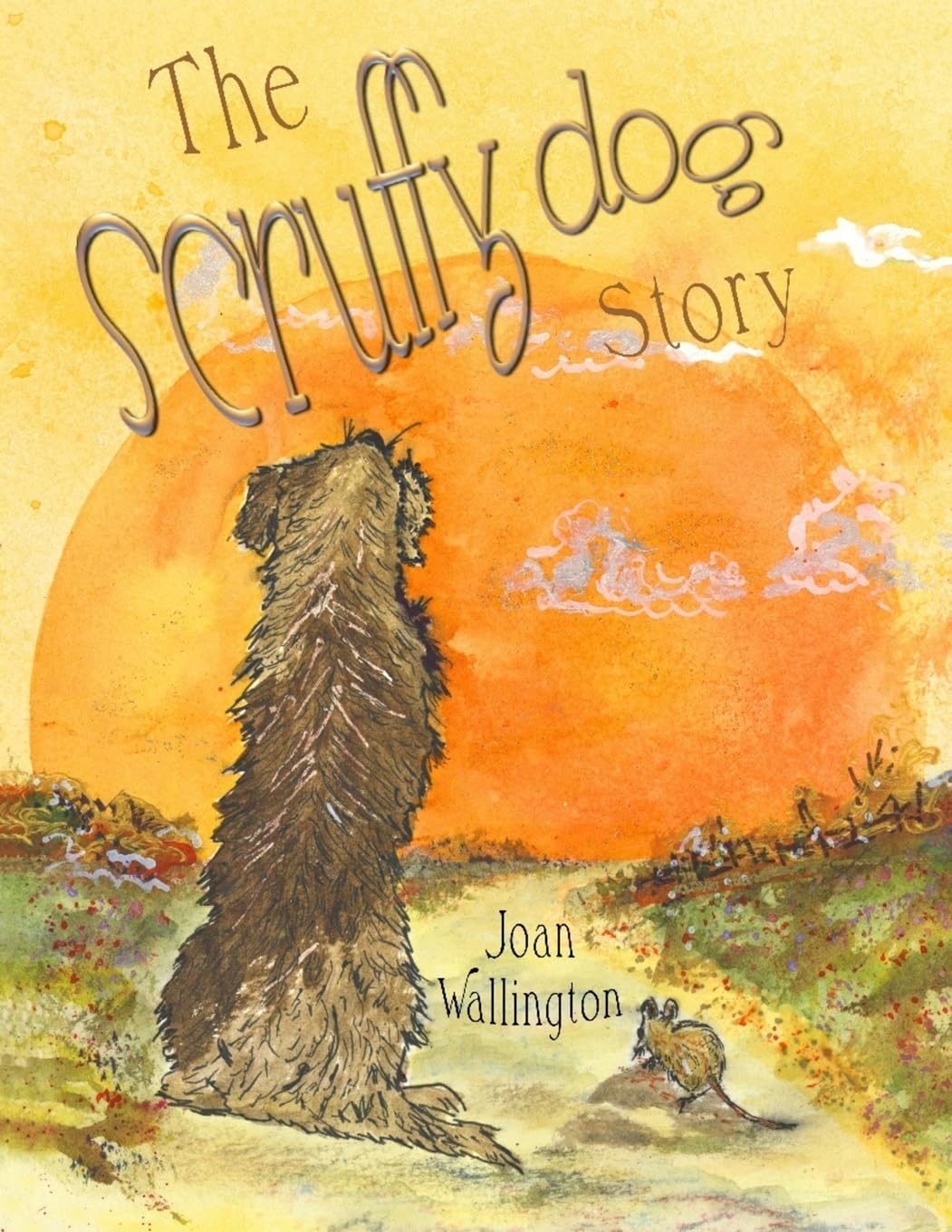 The Scruffy Dog Story: Volume 1