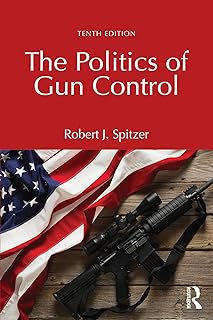 The Politics of Gun Control