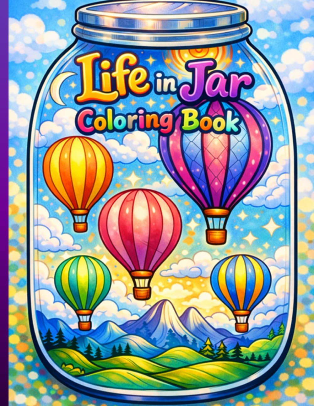 Life in Jar Coloring Book: Whimsical Miniature Worlds Captured Inside Beautiful Jars.
