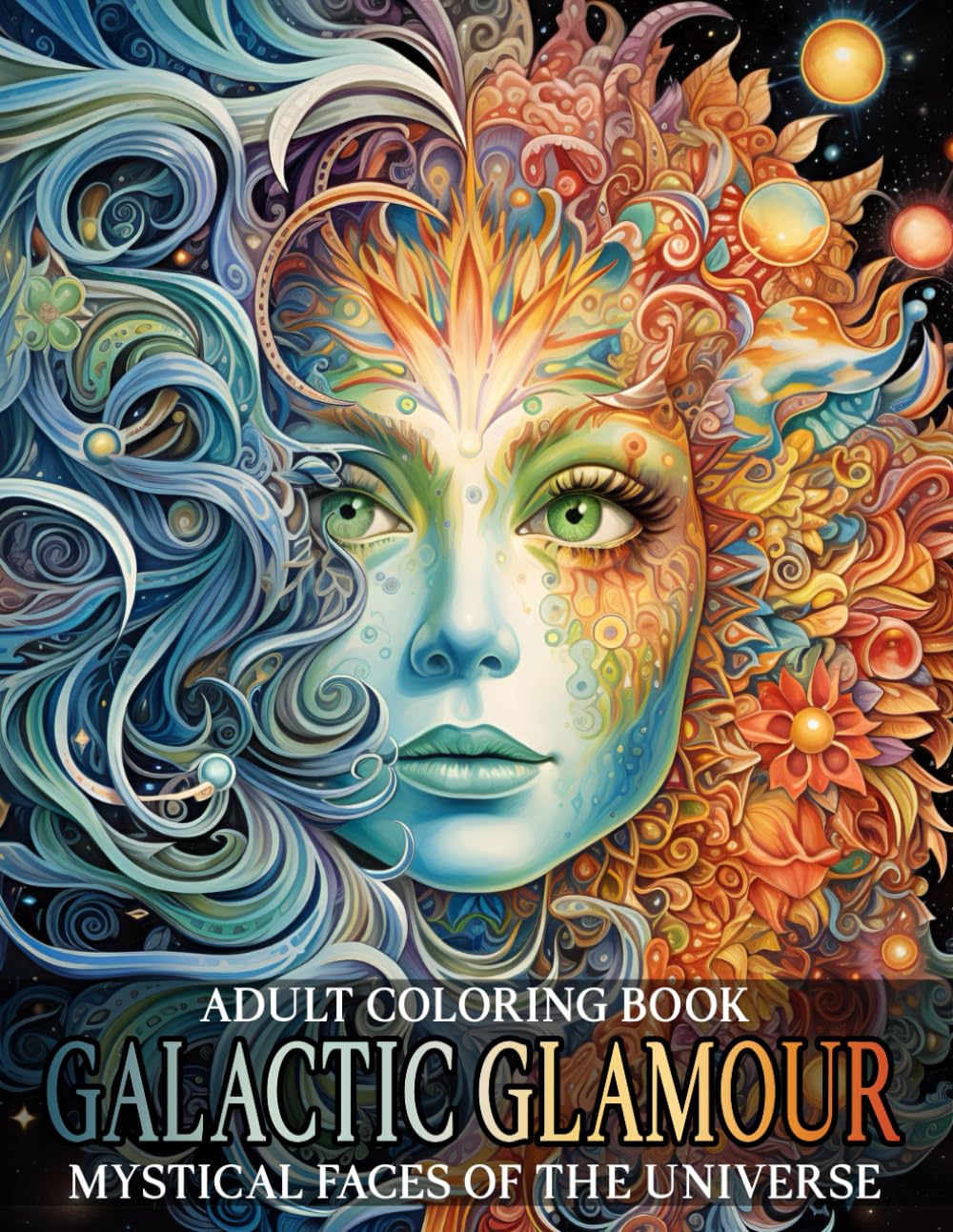 Galactic Glamour: An Adult Coloring Book Featuring Mystical Faces of the Universe | Grayscale Portraits Coloring Books for Adults | Large Print Cosmos ... - Pretty Women's Portraits Coloring Journey)