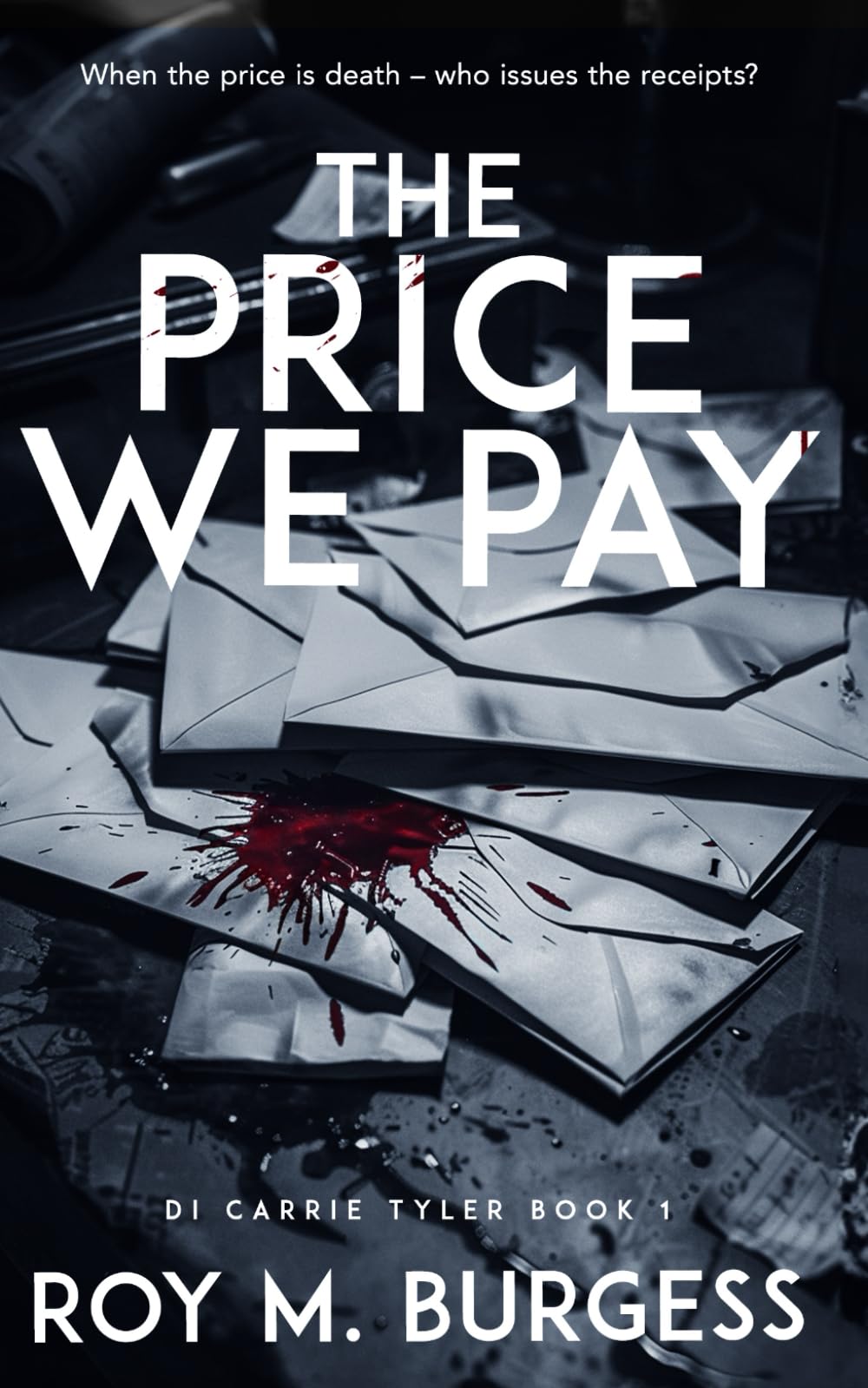 The Price We Pay (DI Carrie Tyler)
